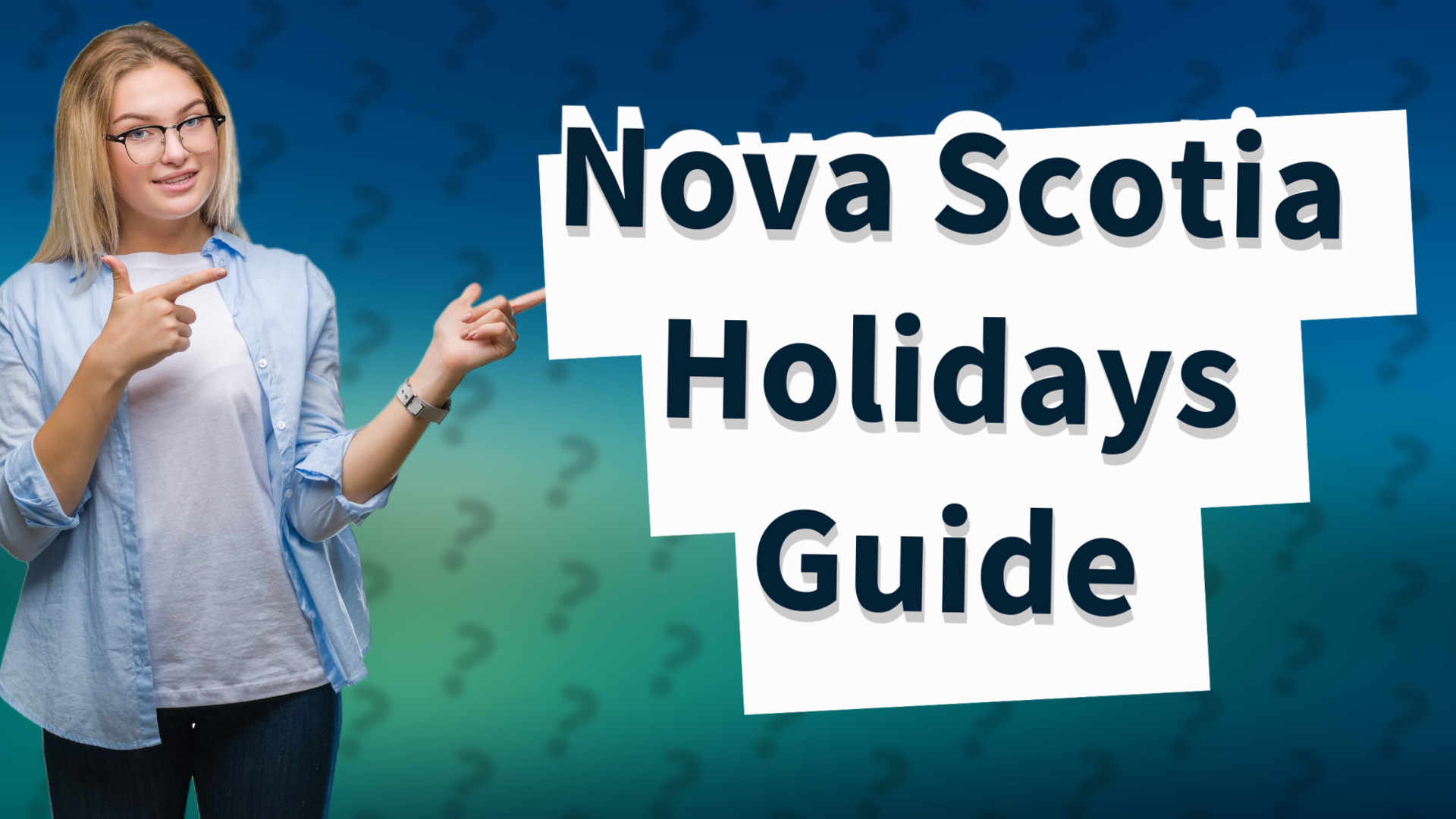 Nova Scotia Holidays Guide