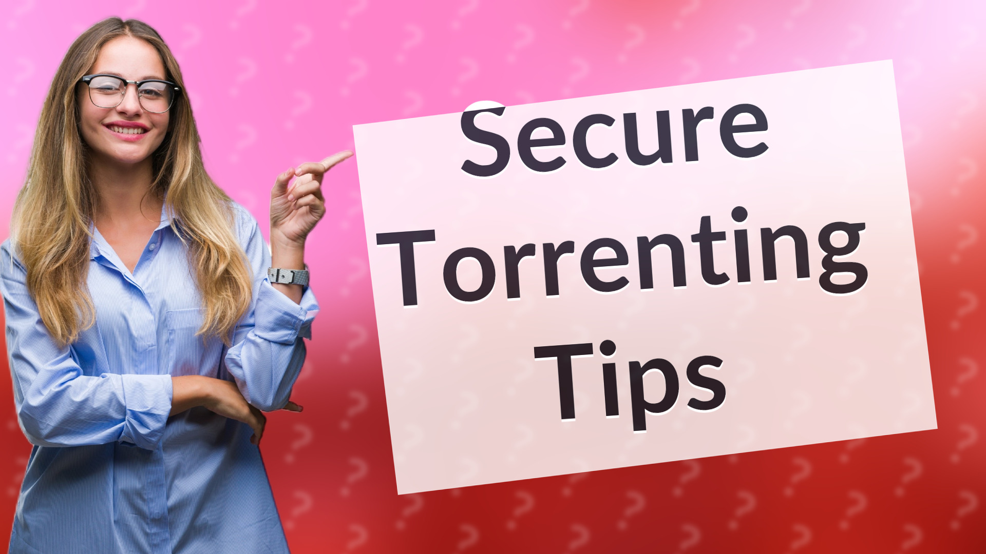 Secure Torrenting Tips