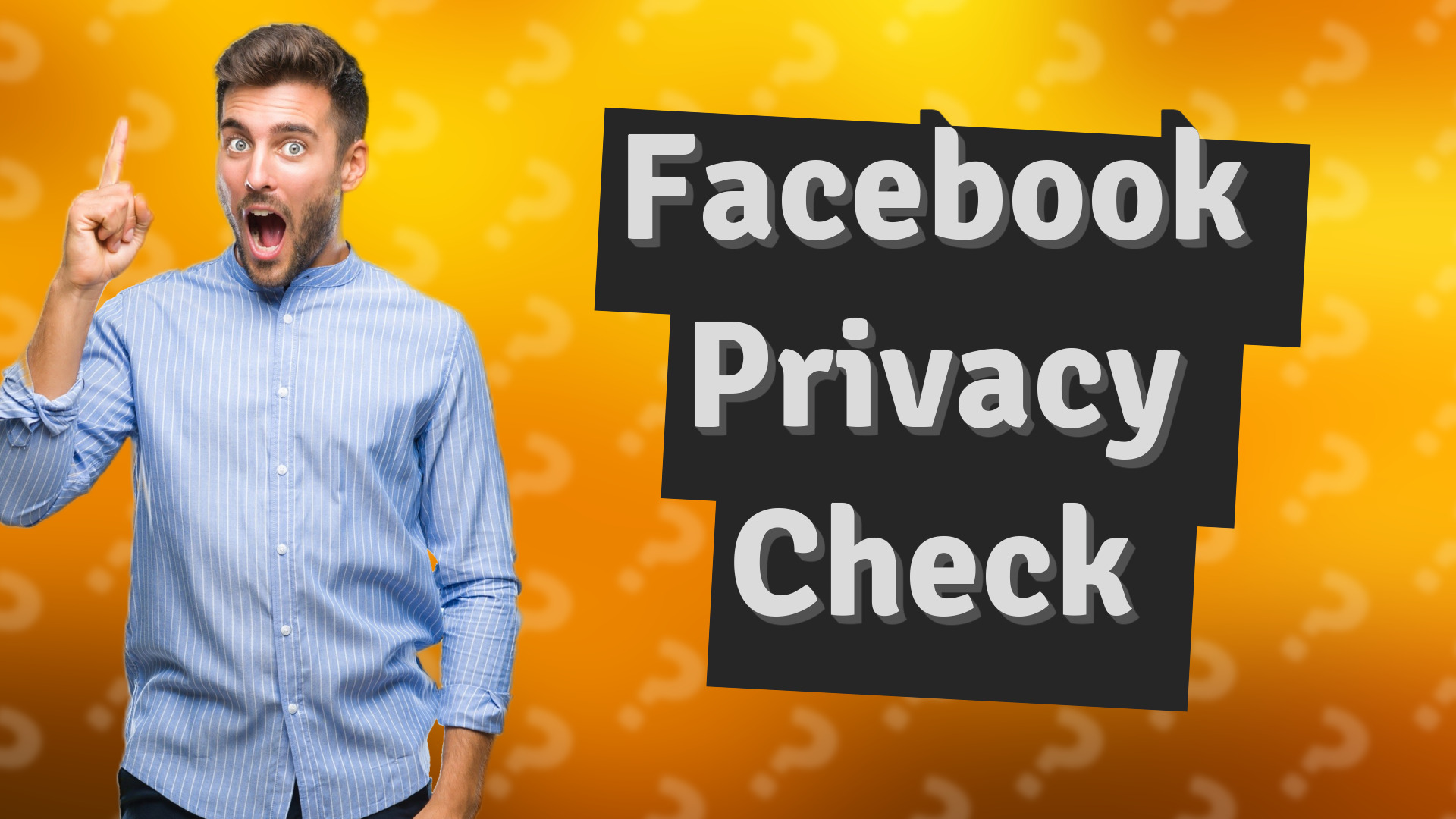 Facebook Privacy Check