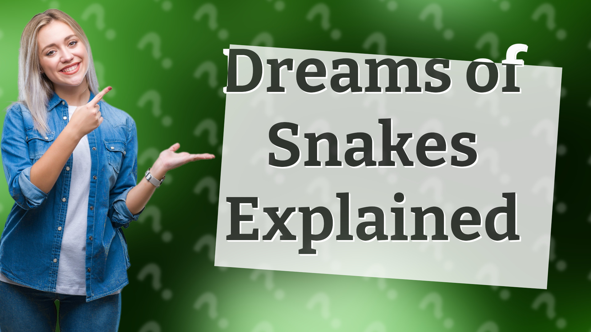 Dreams of Snakes Explained