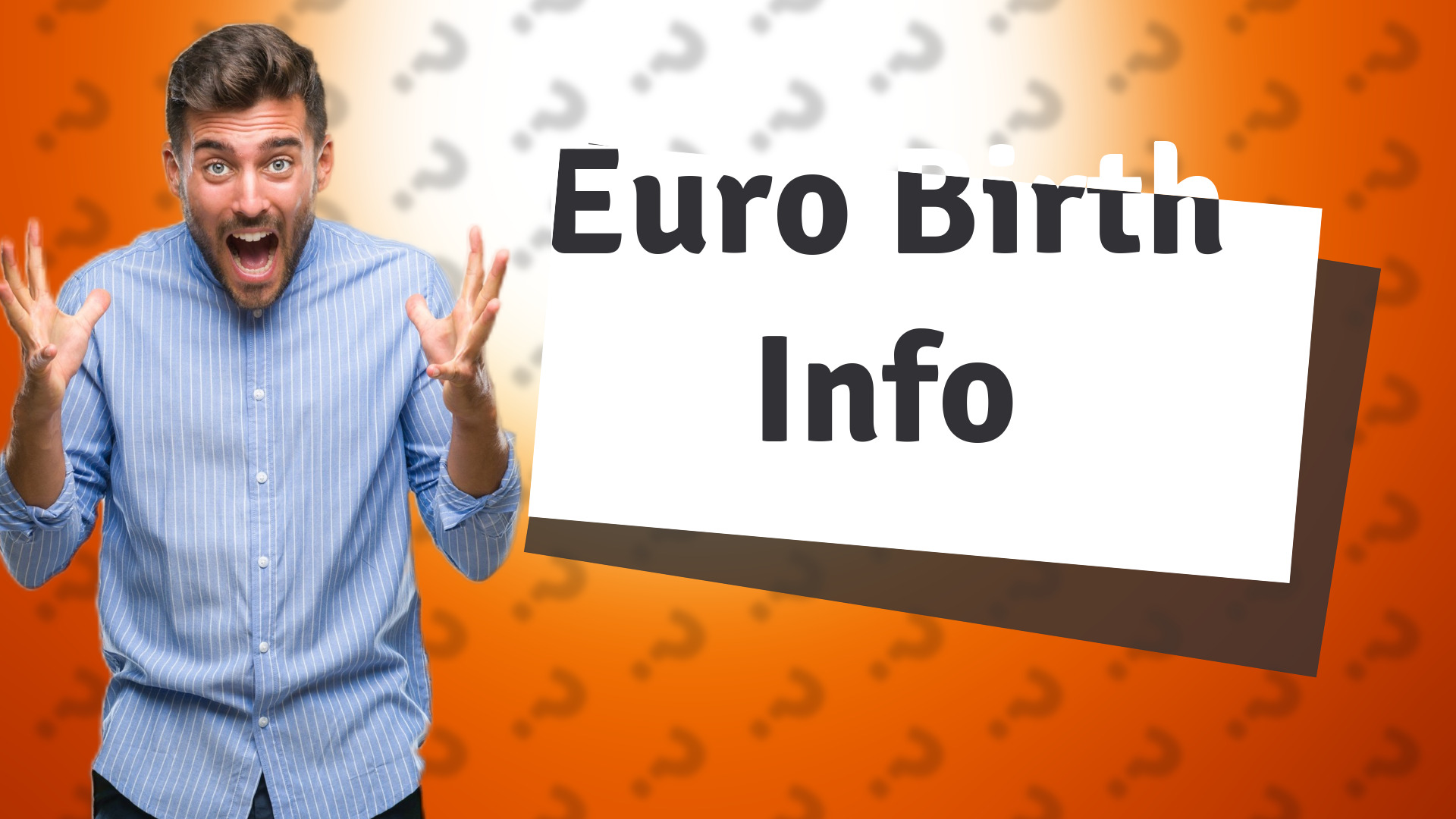 Euro Birth Info