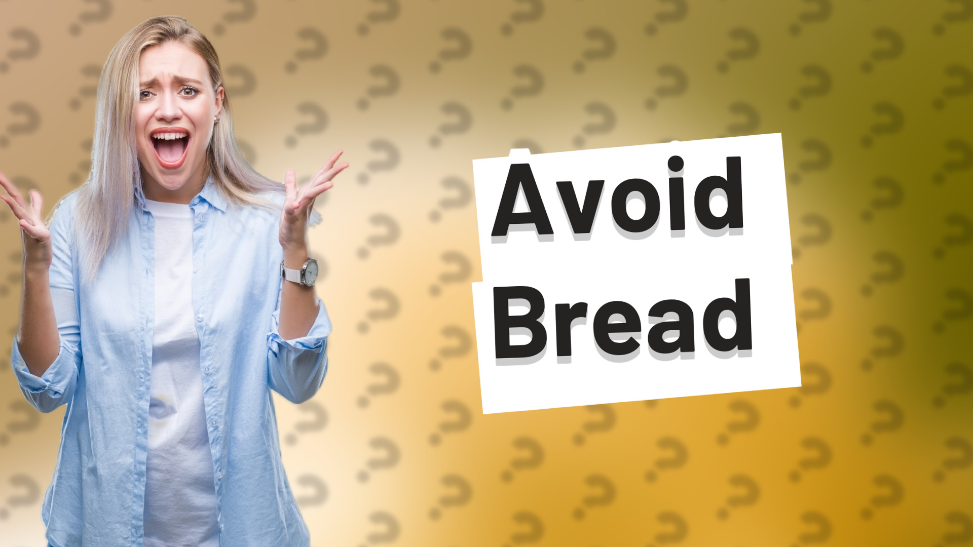Avoid Bread