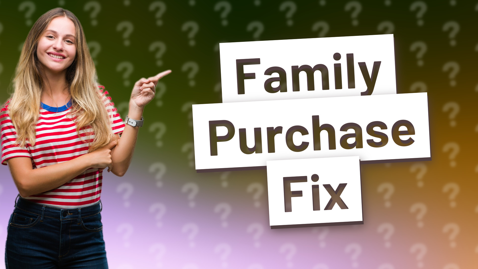 Family Purchase Fix