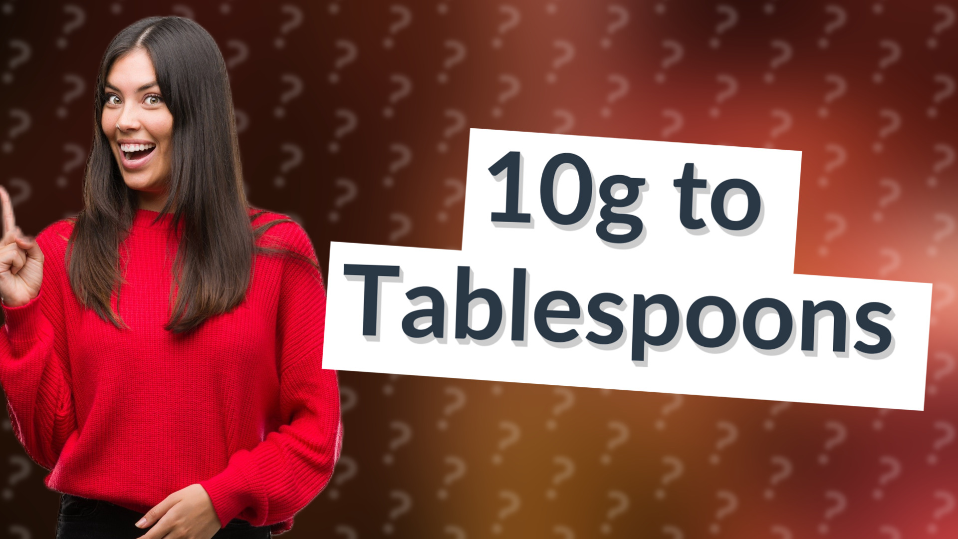 10g to Tablespoons