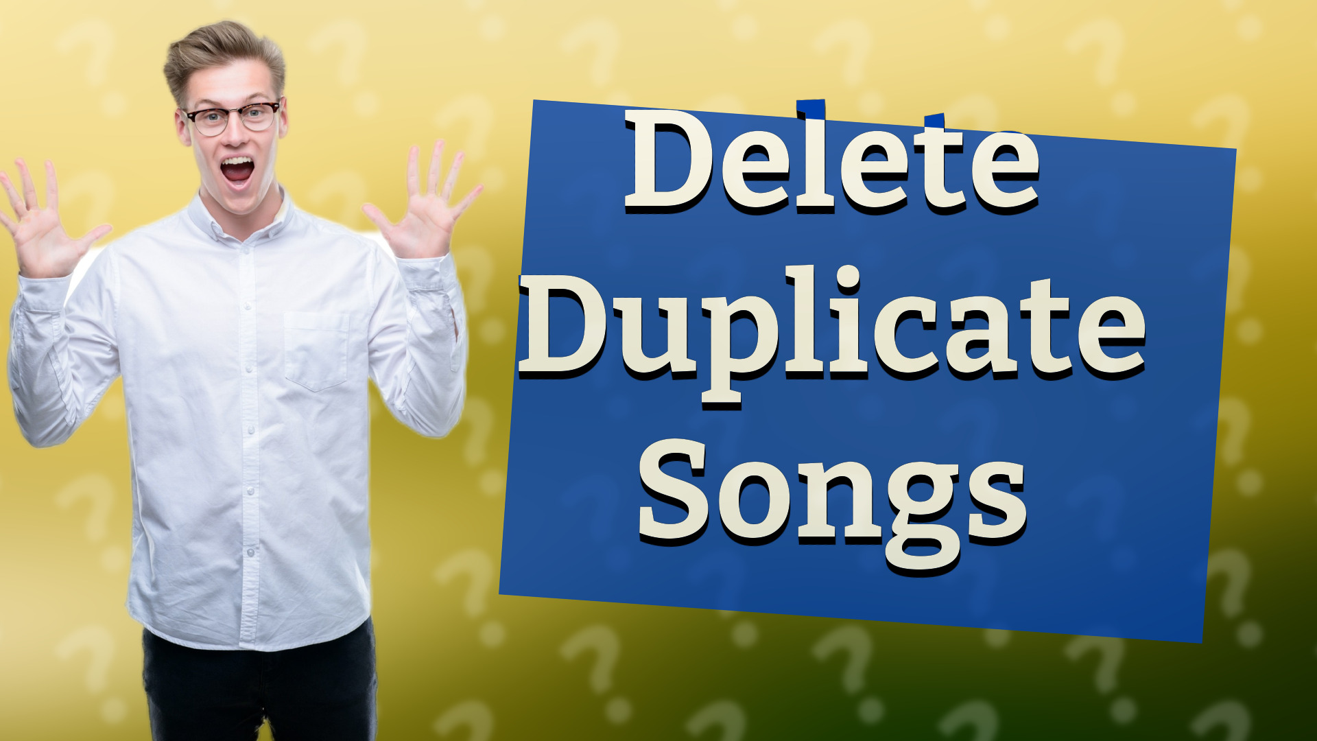 Delete Duplicate Songs