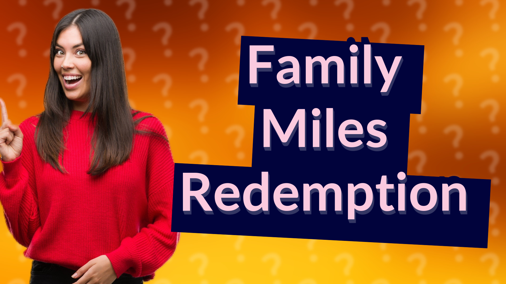 Family Miles Redemption