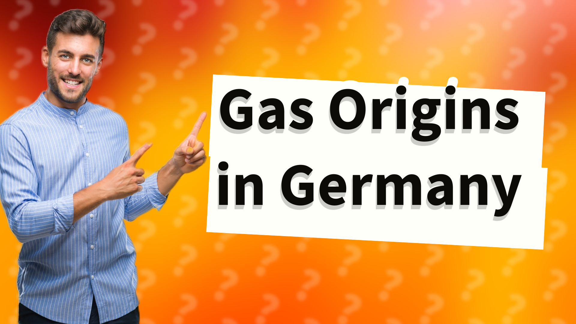Gas Origins in Germany