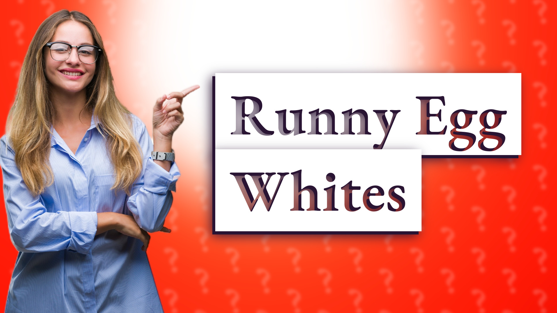Runny Egg Whites