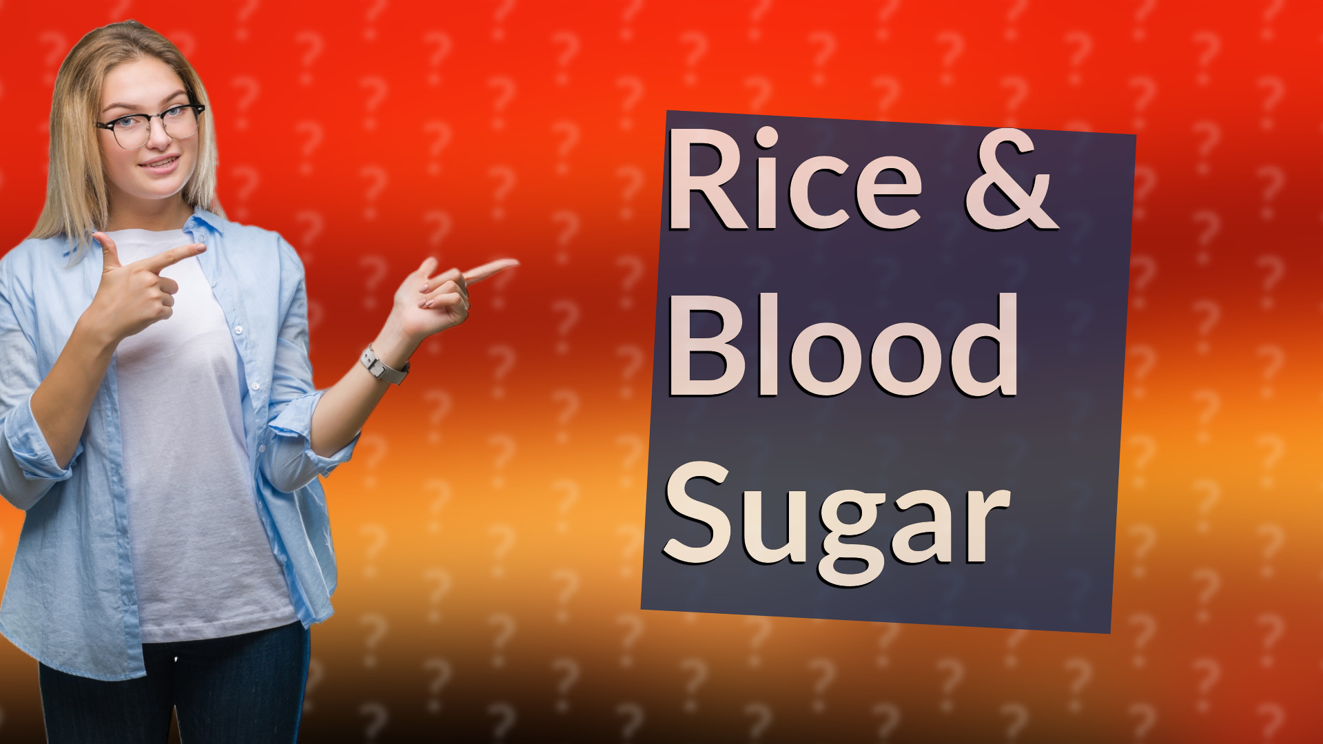 Rice & Blood Sugar