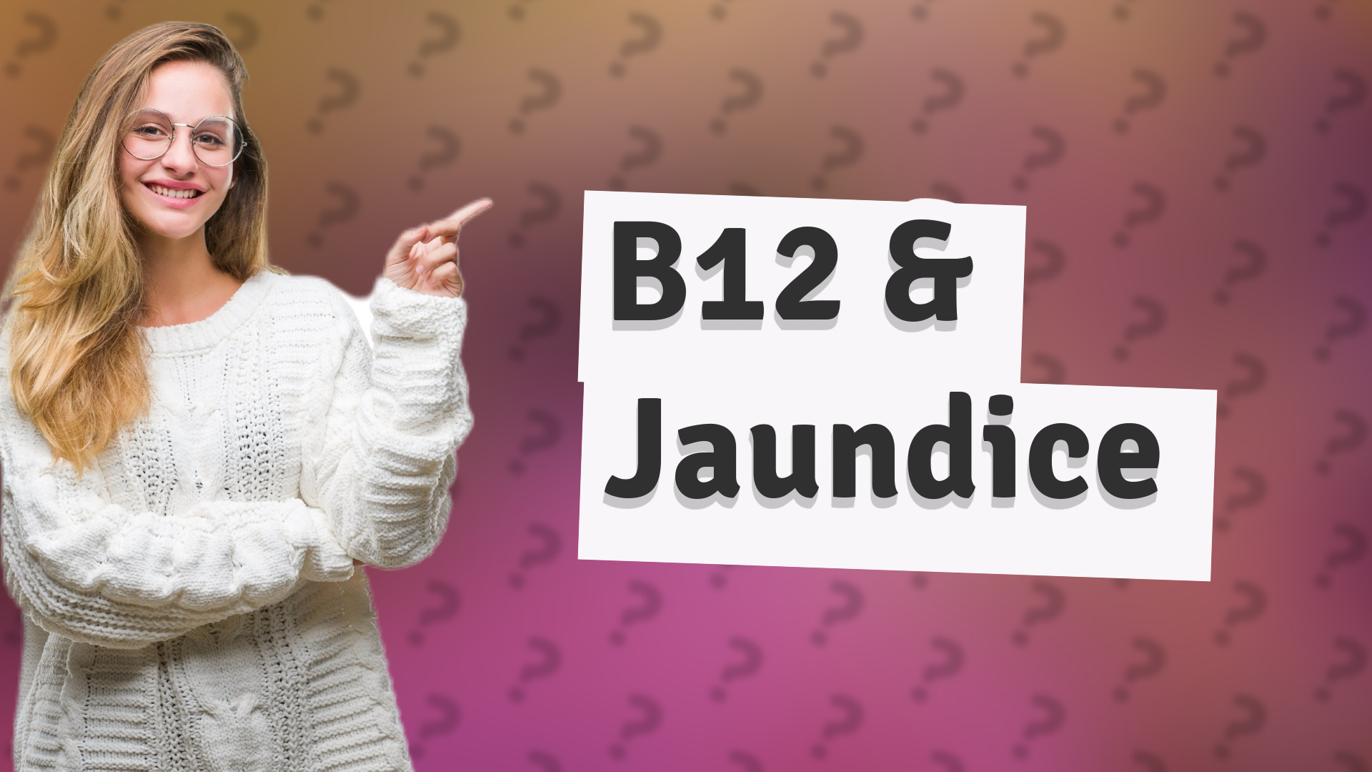 B12 & Jaundice