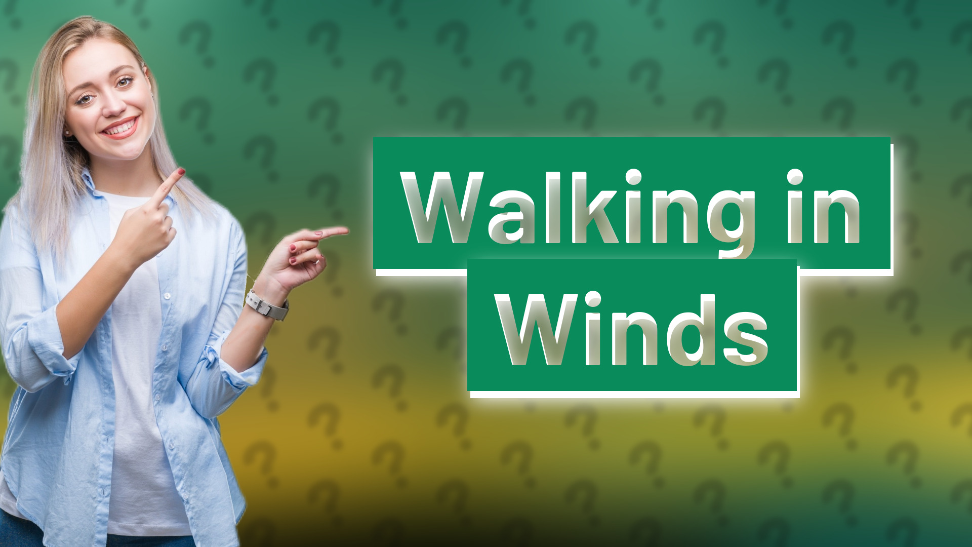 Walking in Winds