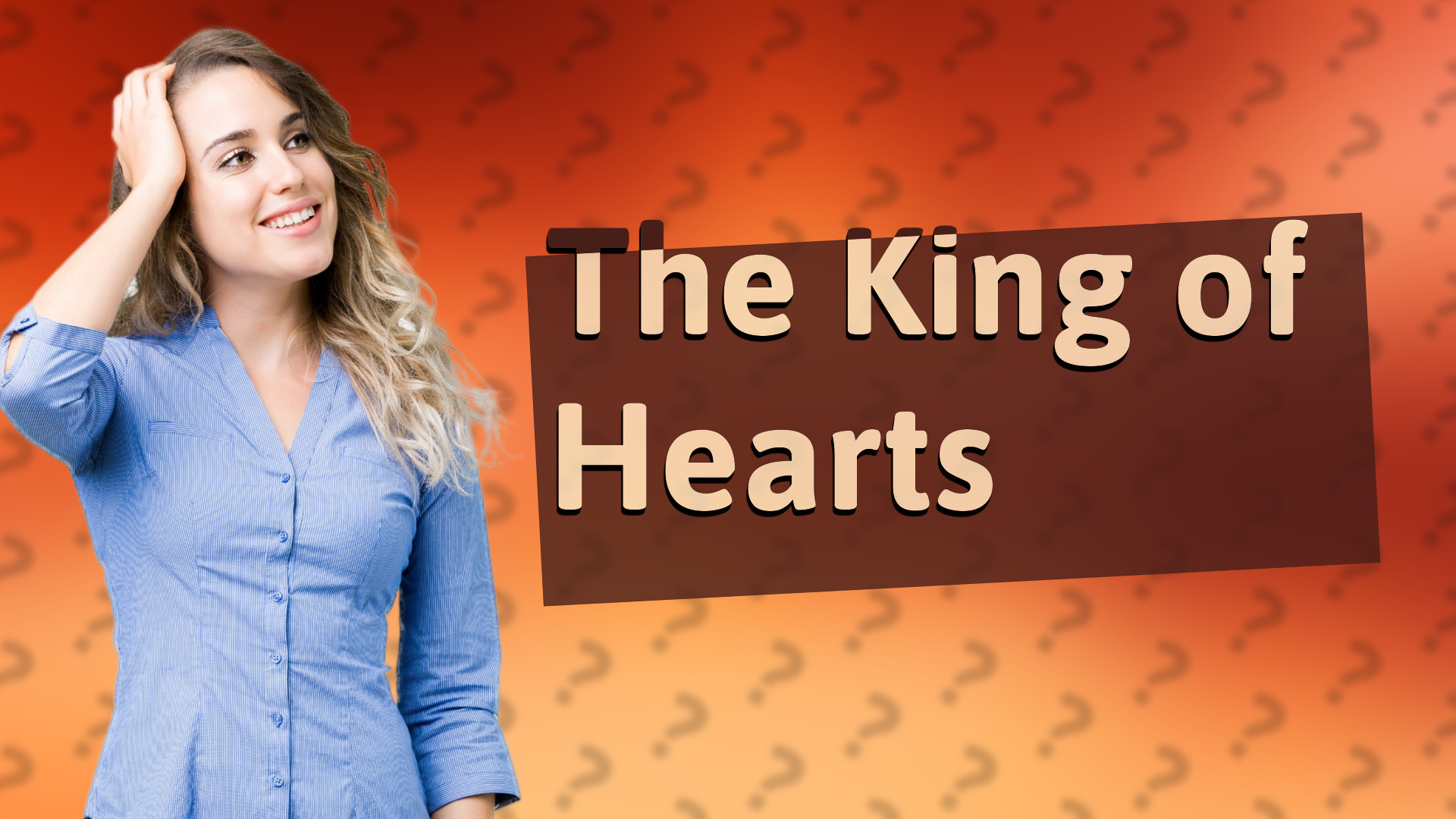 The King of Hearts