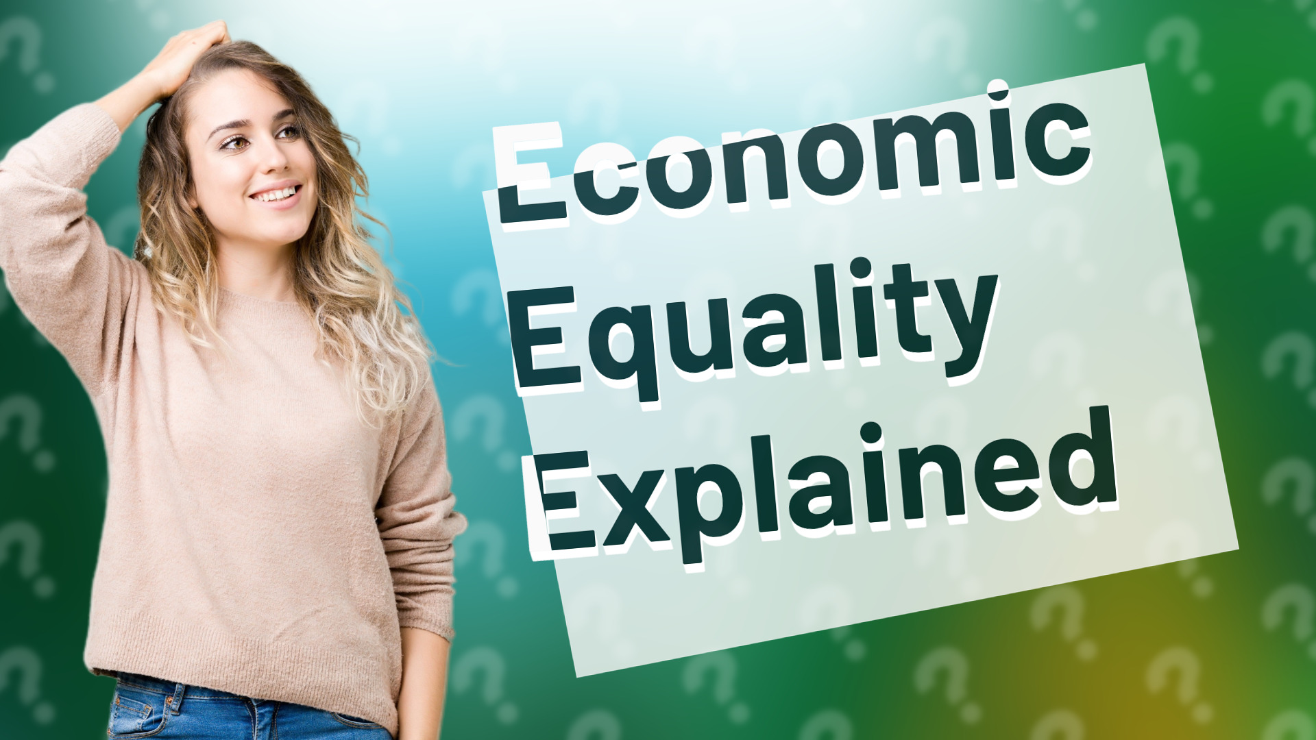 Economic Equality Explained