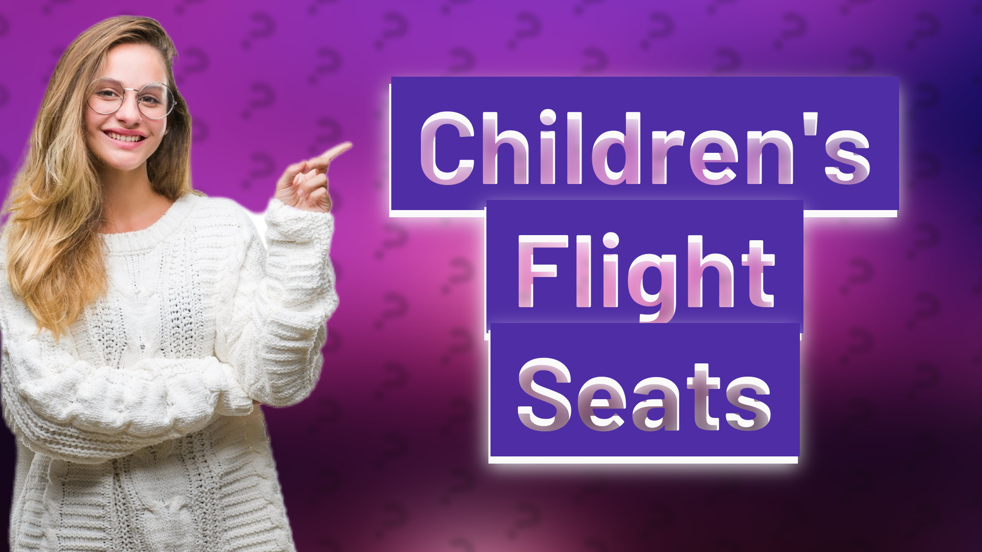Children's Flight Seats