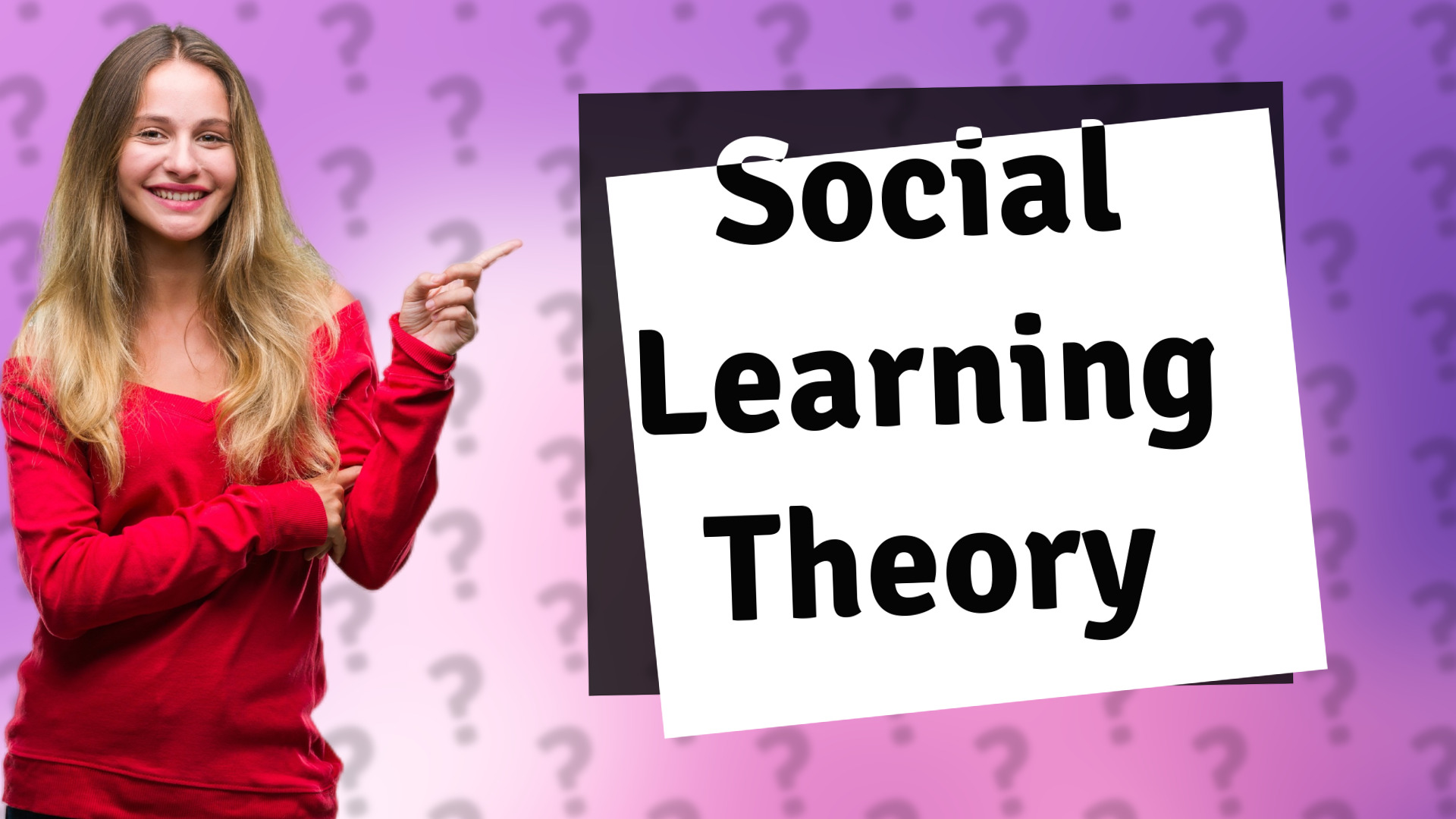 Social Learning Theory