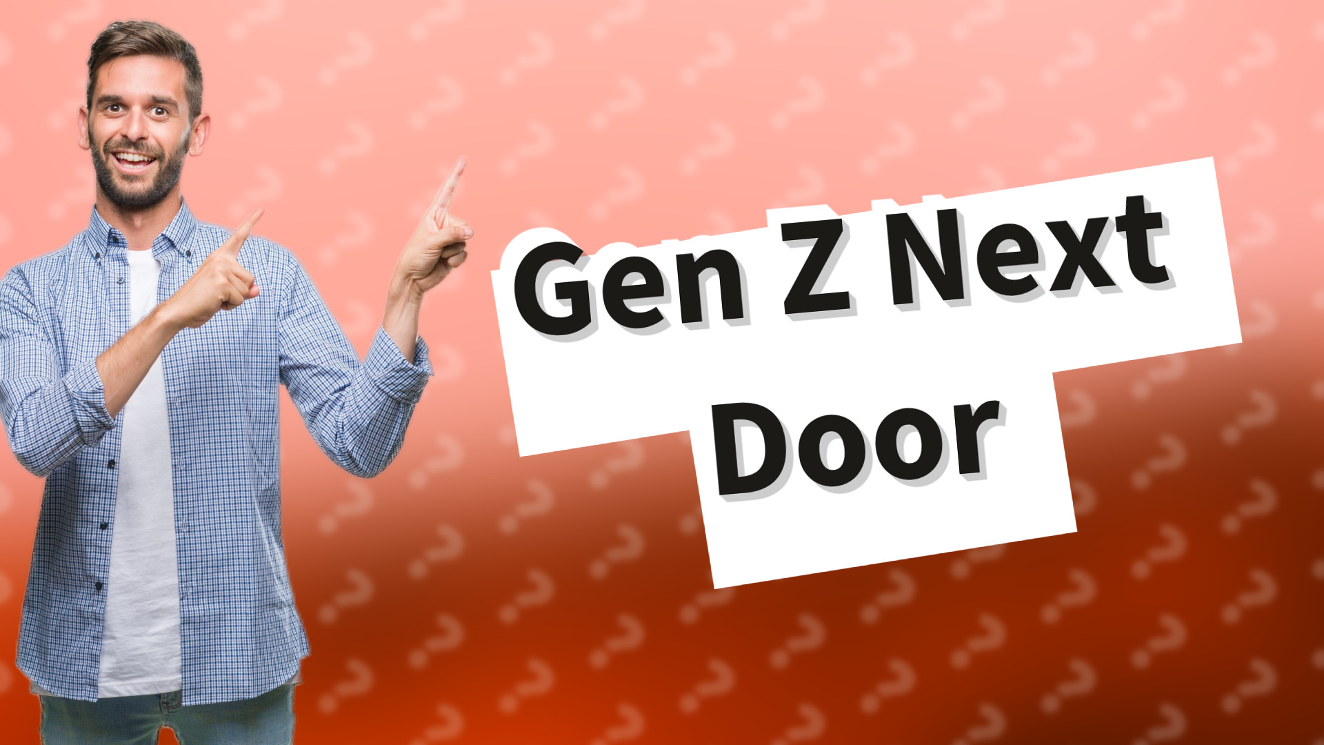 Gen Z Next Door