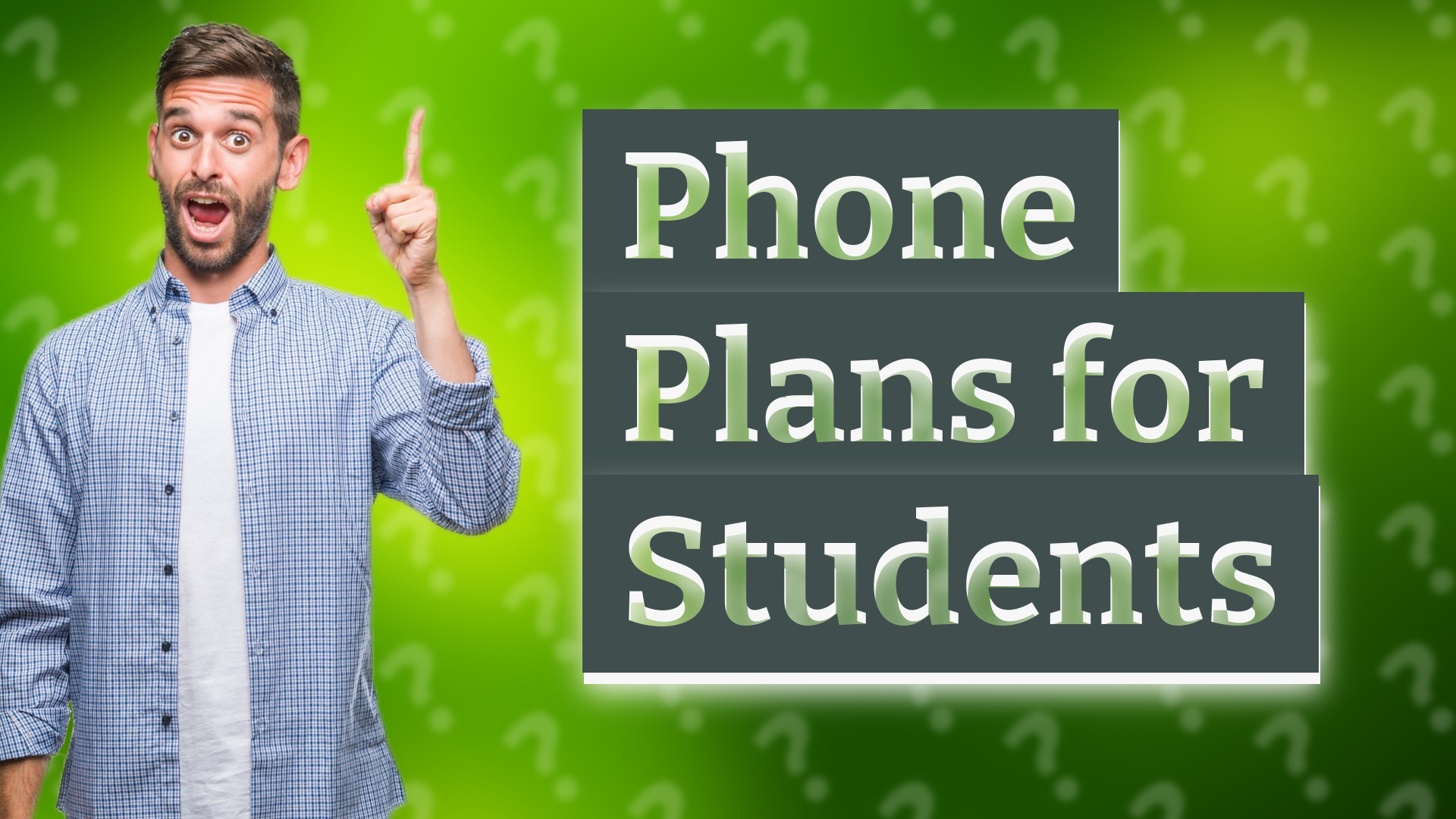 Phone Plans for Students