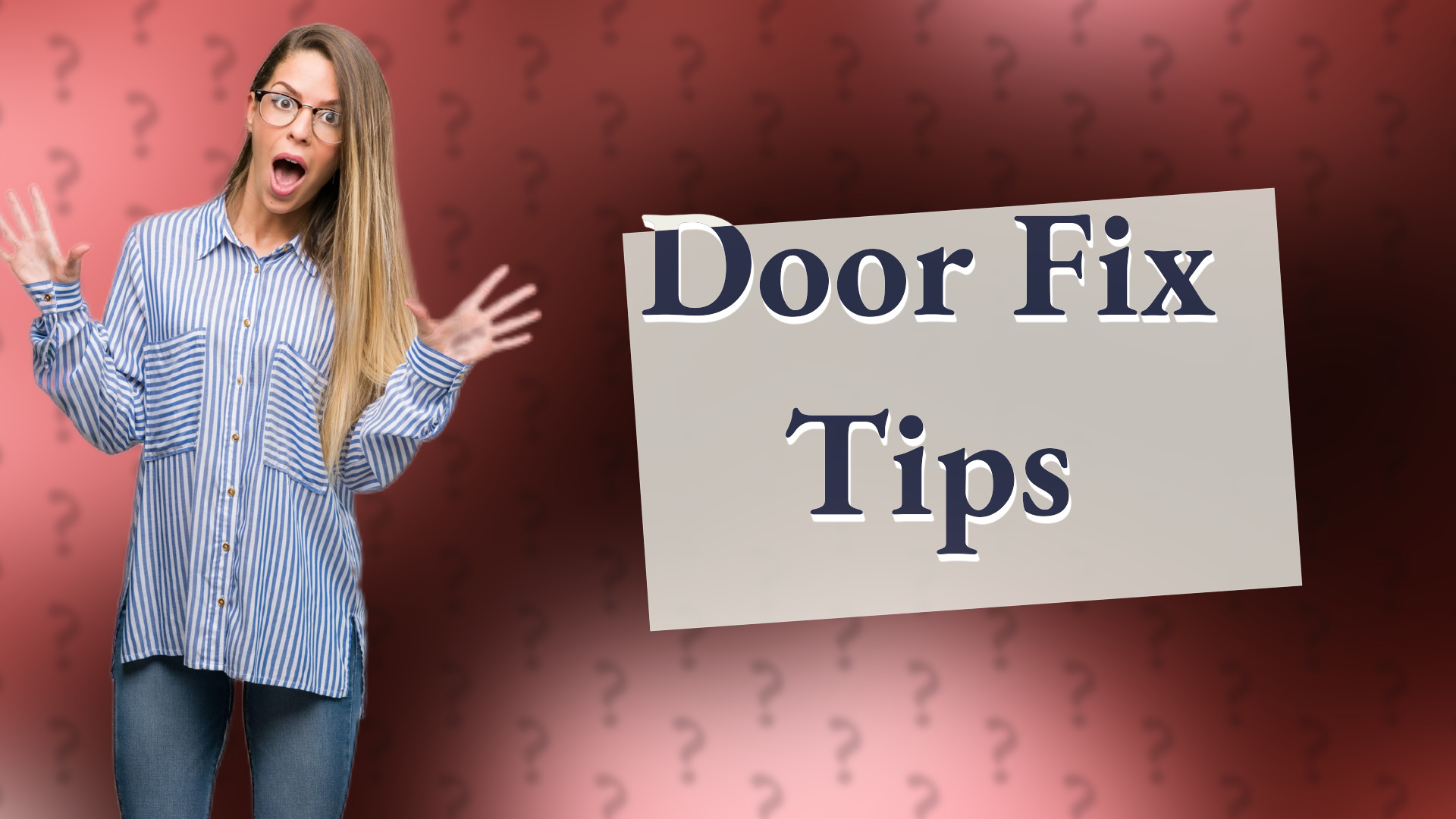 Door Fix Tips