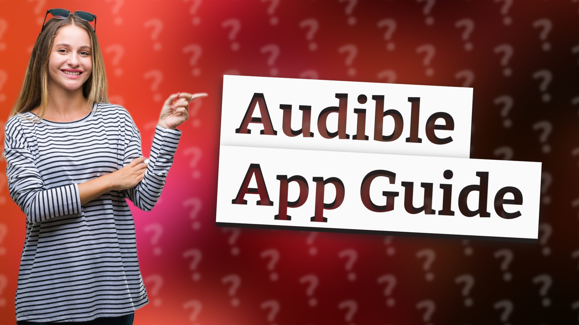 Audible App Guide