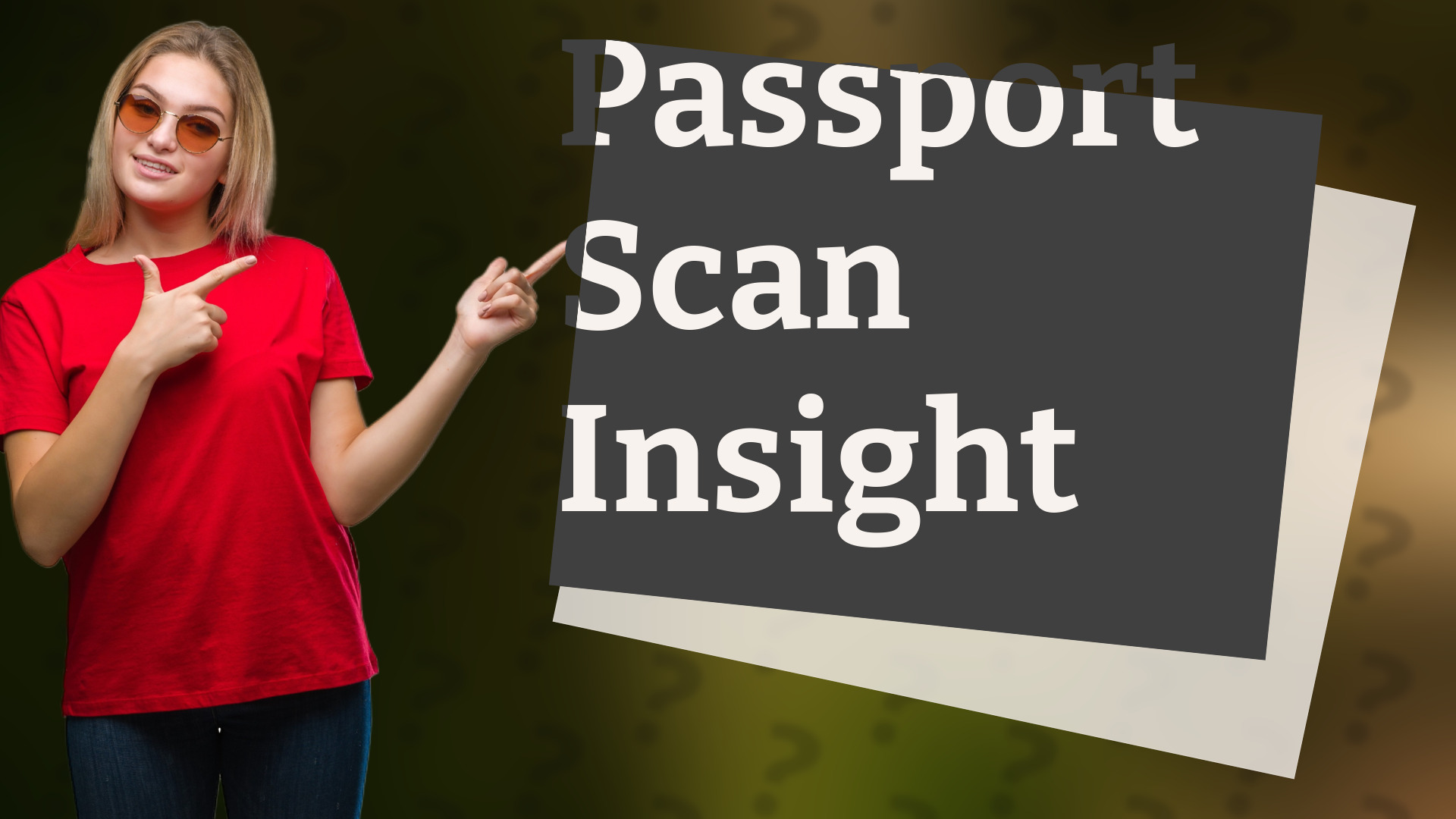 Passport Scan Insight
