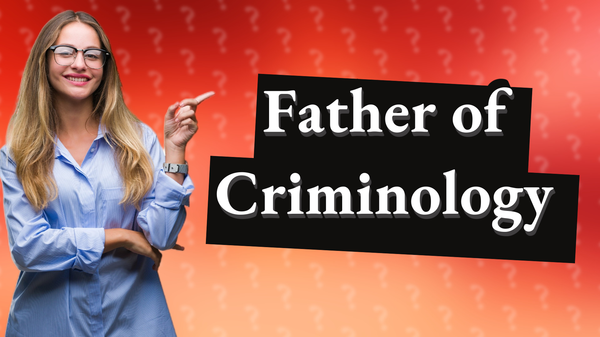 Father of Criminology