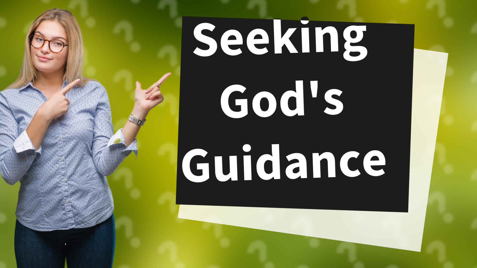 Seeking God's Guidance