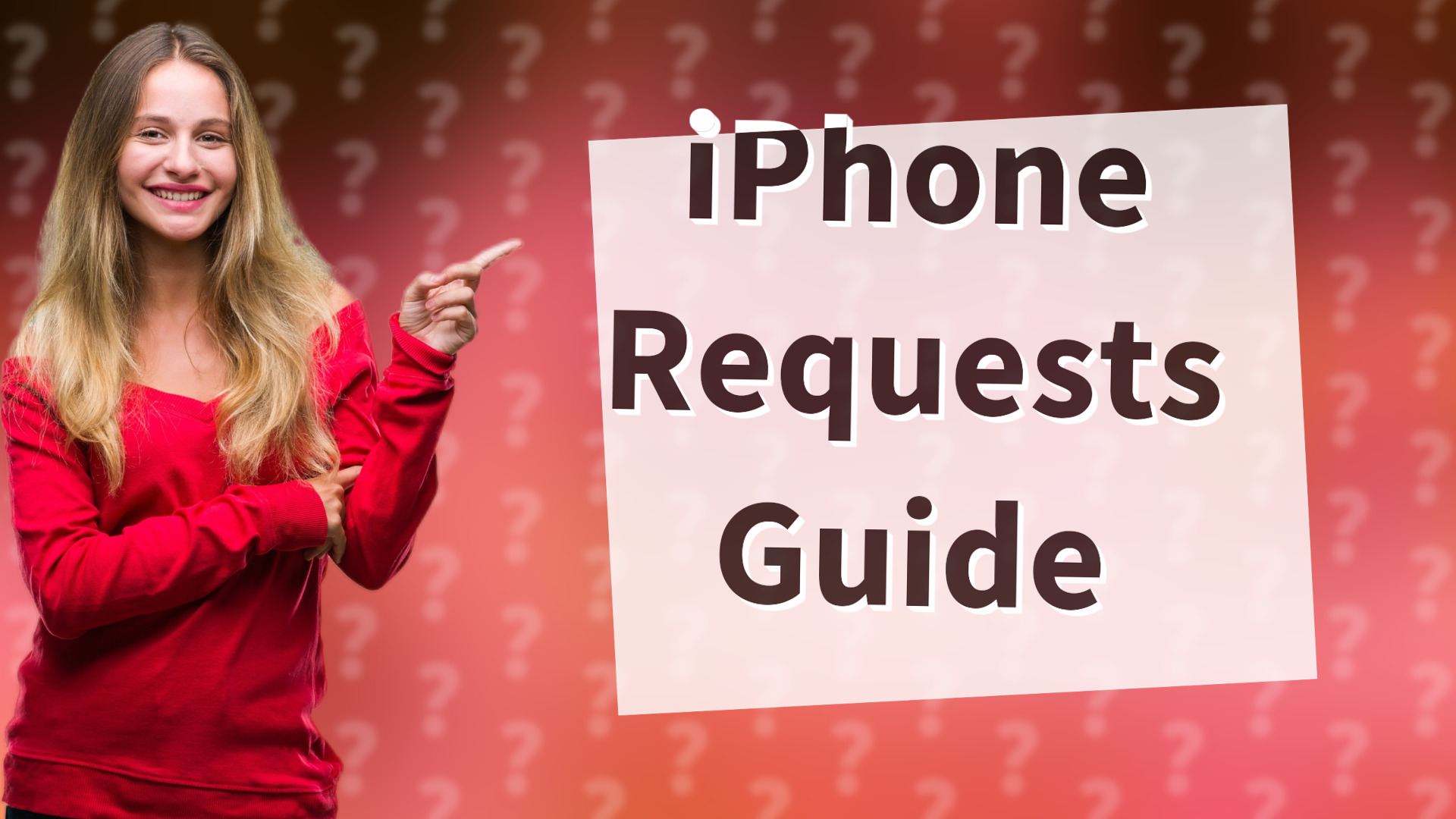iPhone Requests Guide