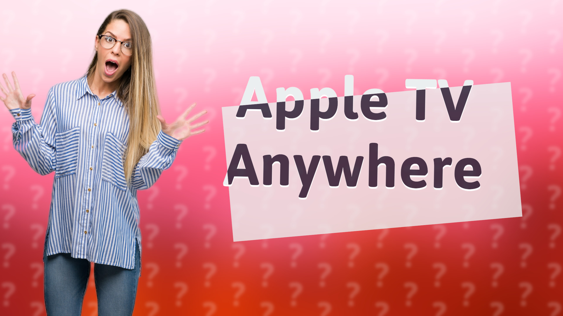 Apple TV Anywhere