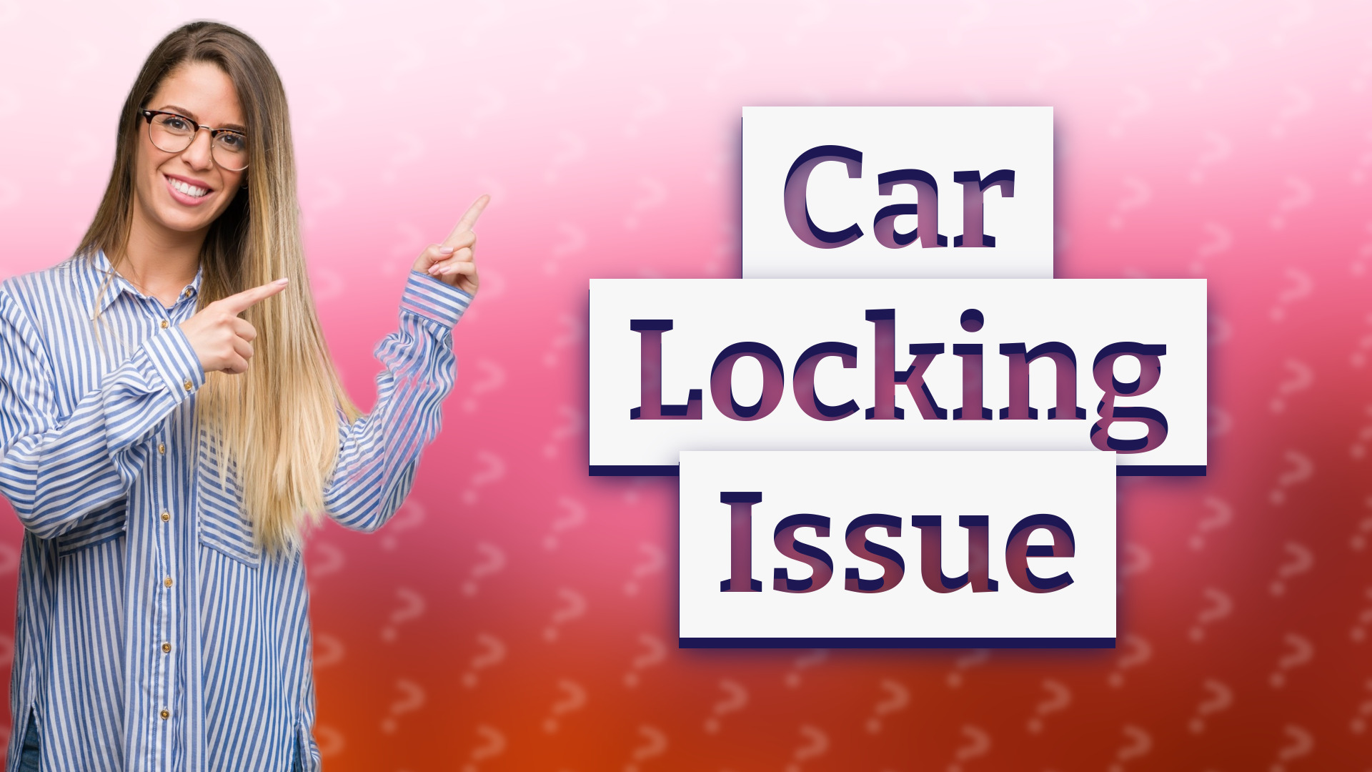 Car Locking Issue