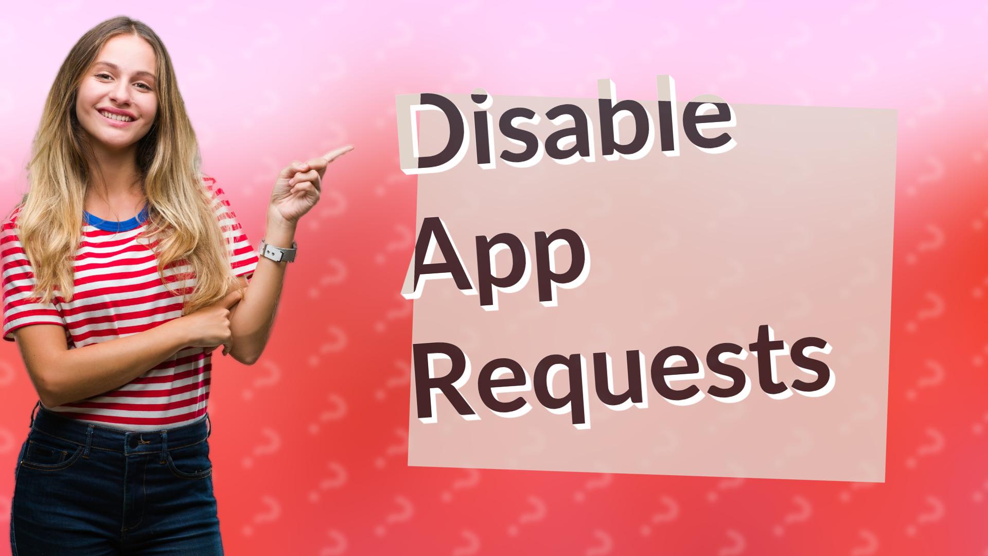 Disable App Requests