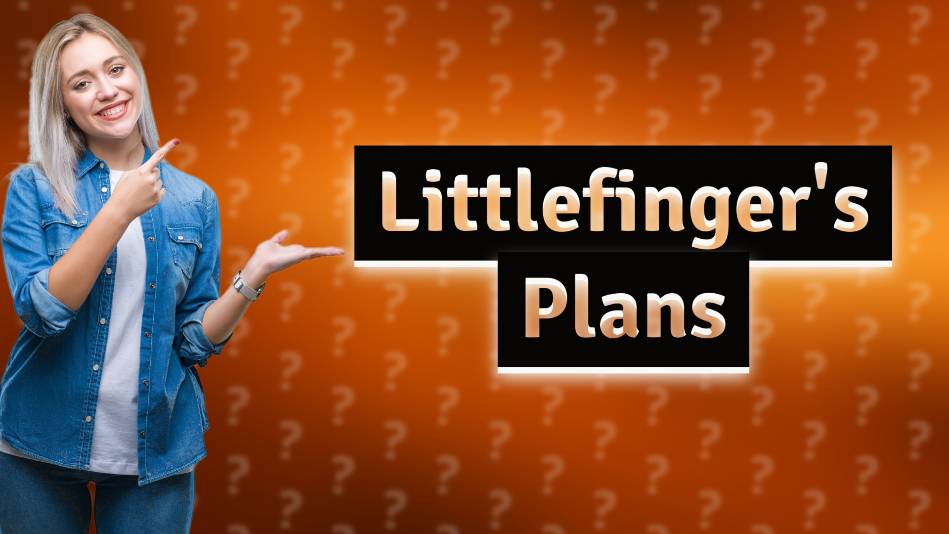 Littlefinger's Plans
