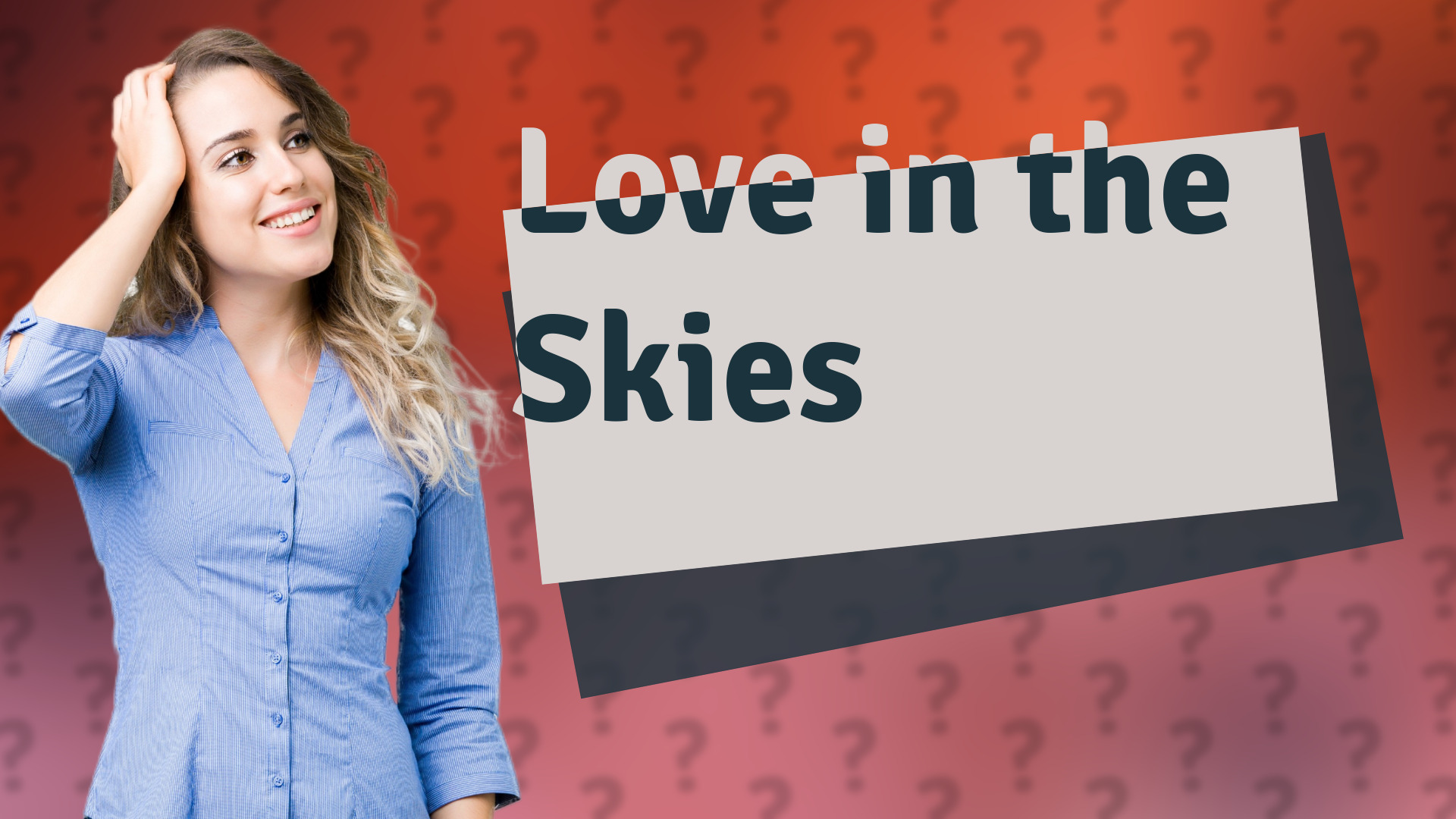 Love in the Skies