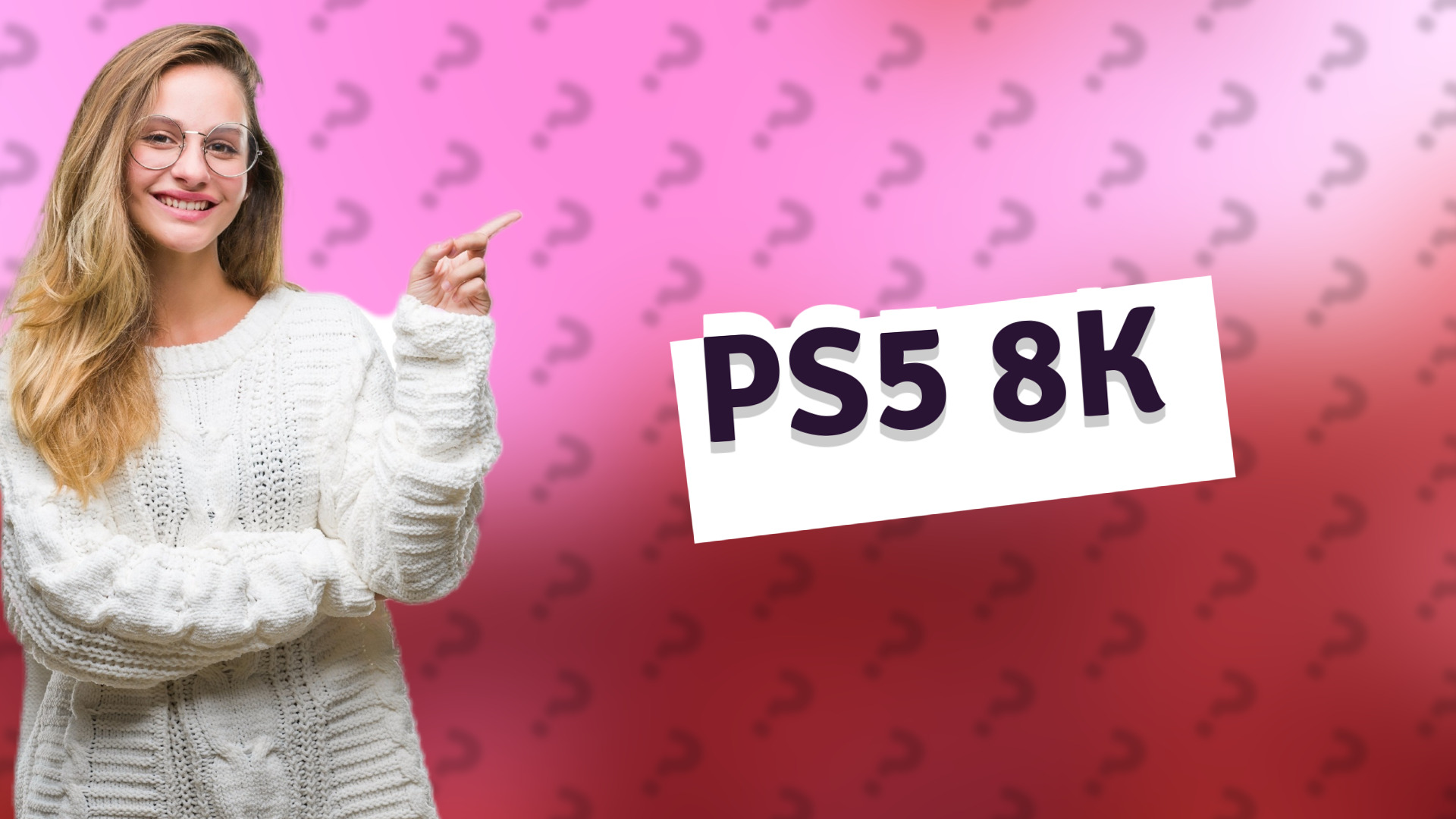 PS5 8K