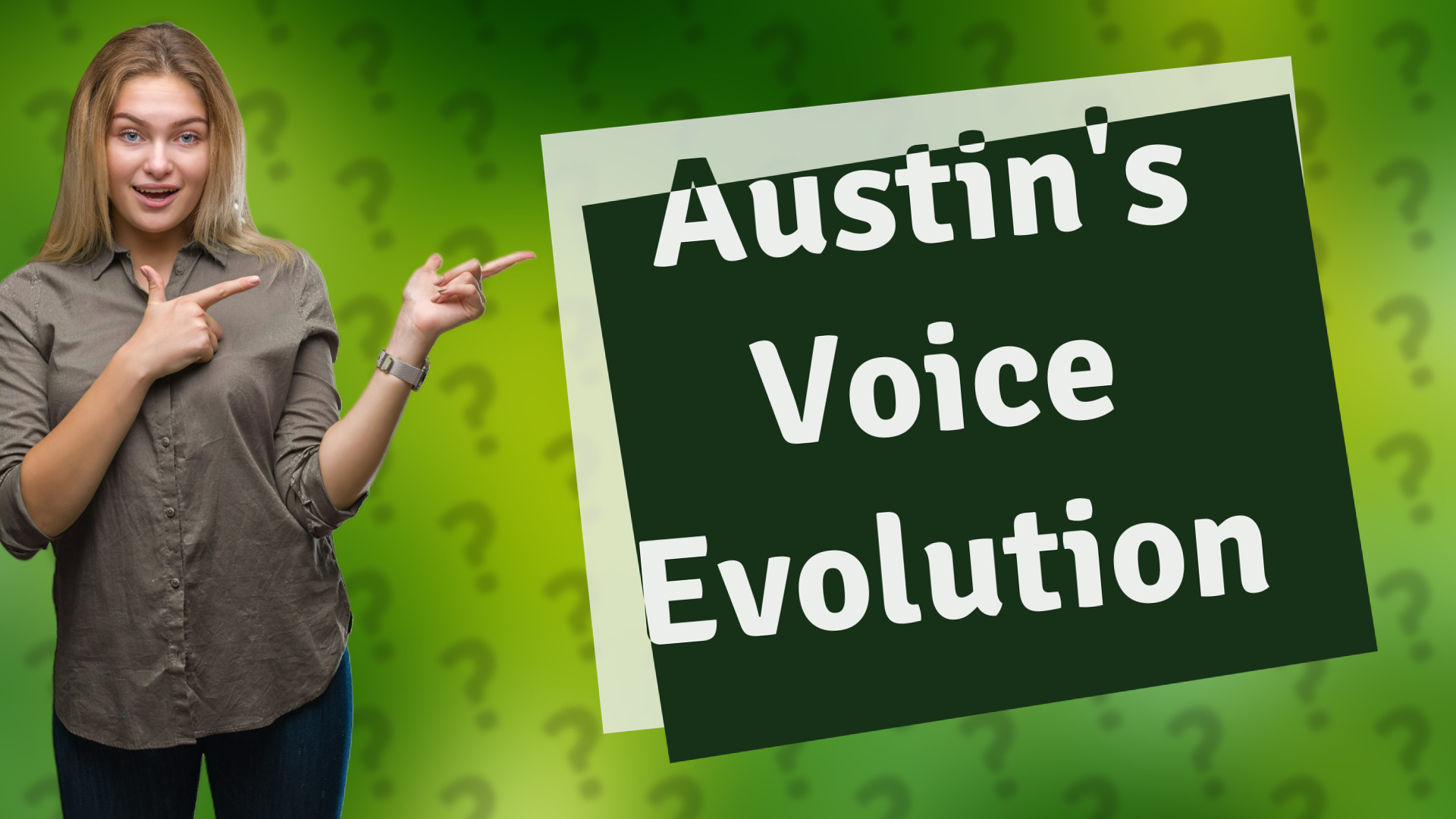 Austin's Voice Evolution