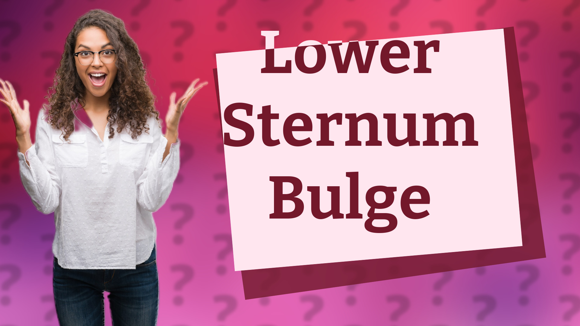 Lower Sternum Bulge