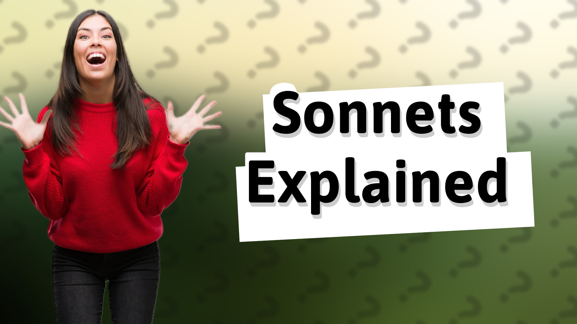 Sonnets Explained