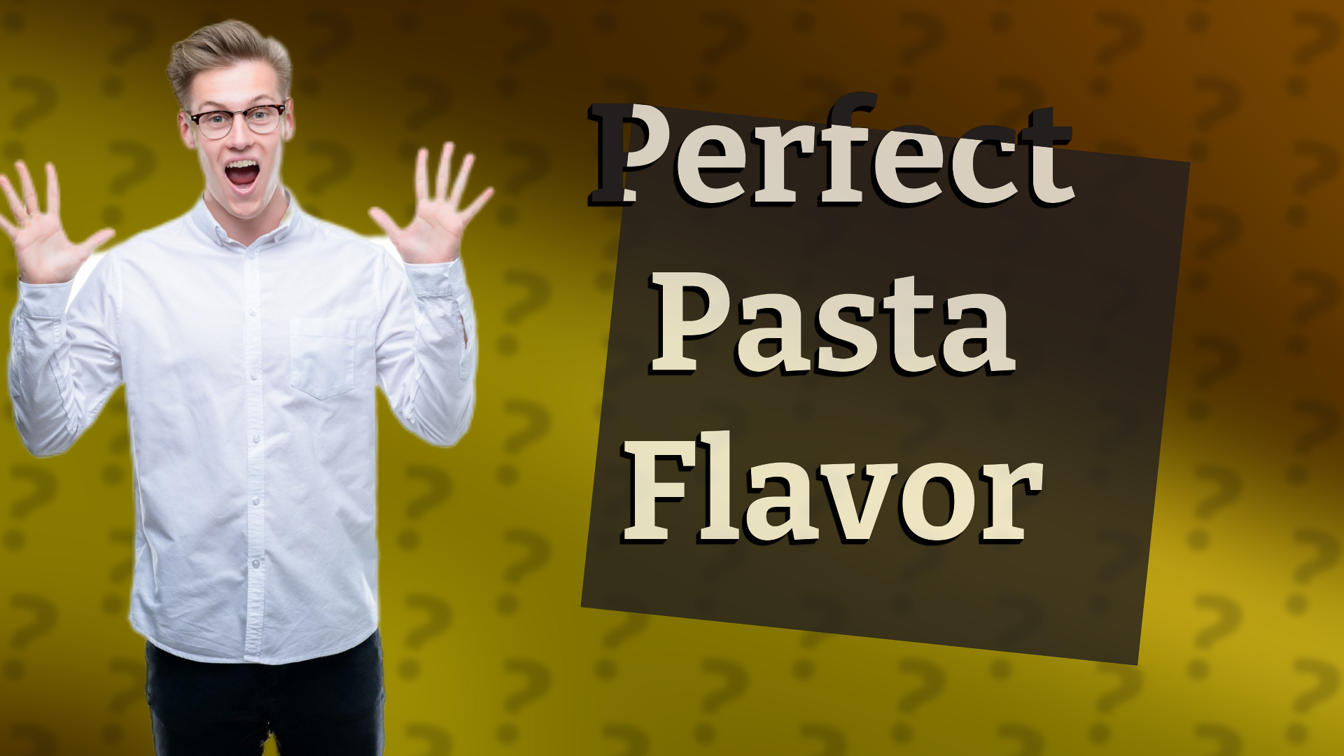 Perfect Pasta Flavor