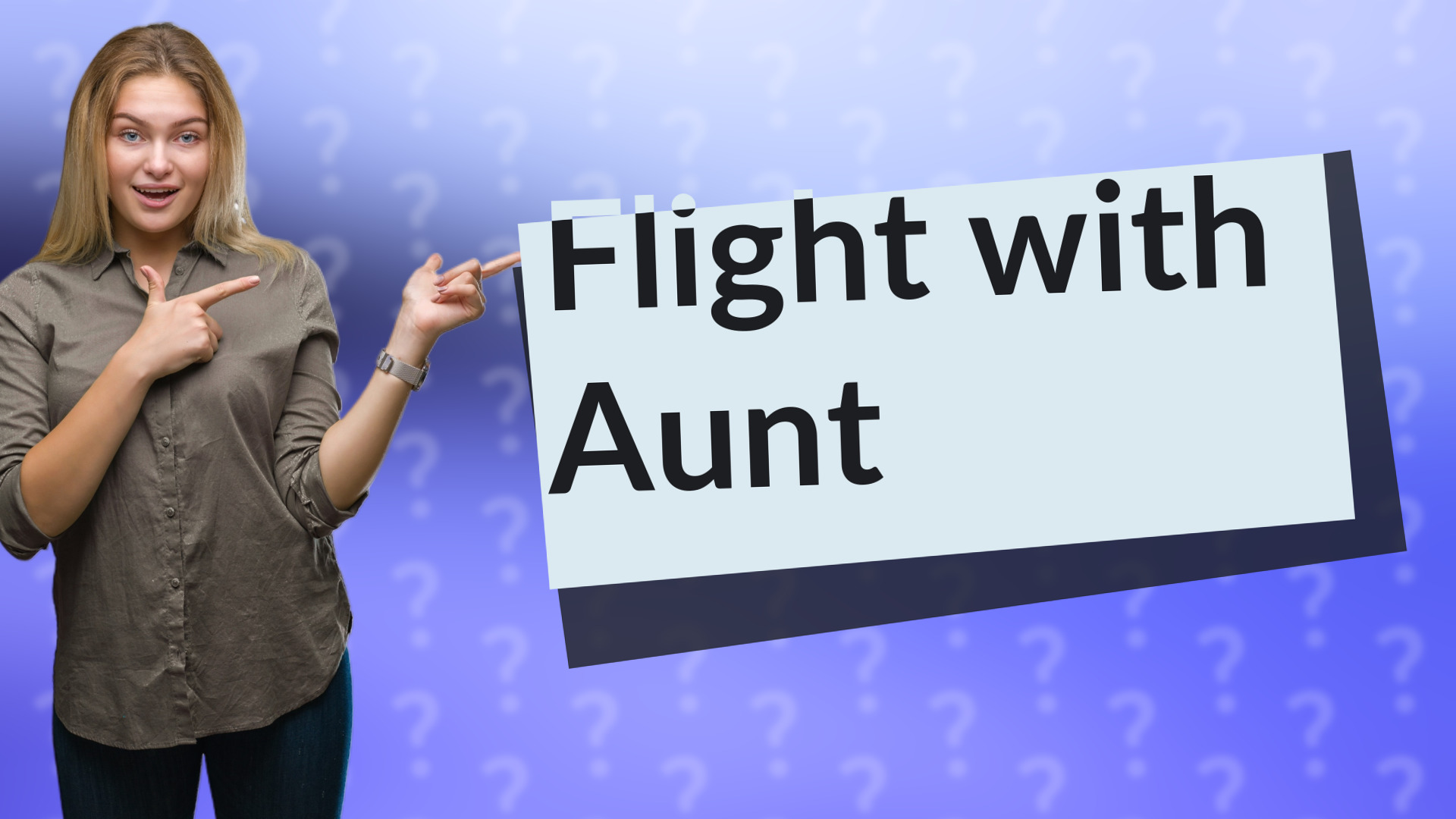 Flight with Aunt