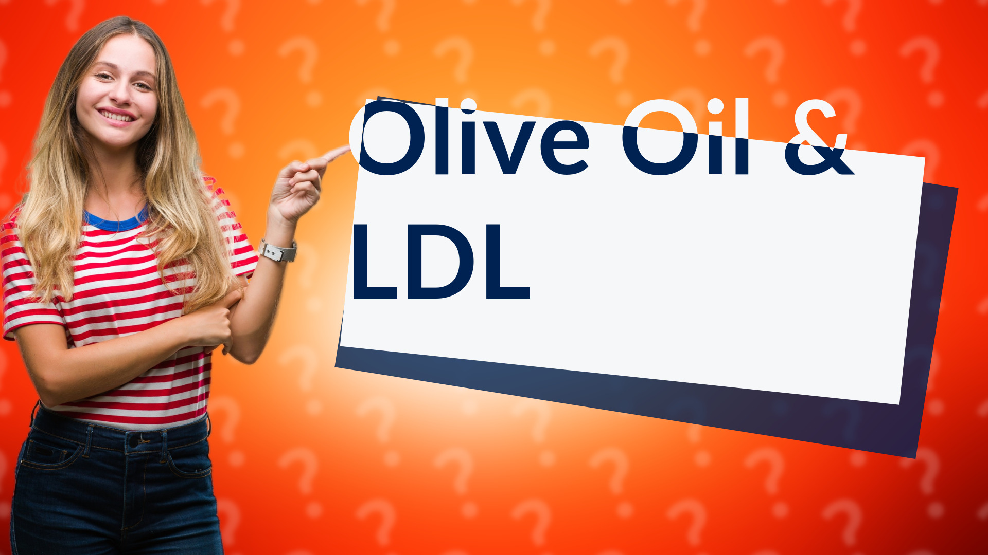 Olive Oil & LDL