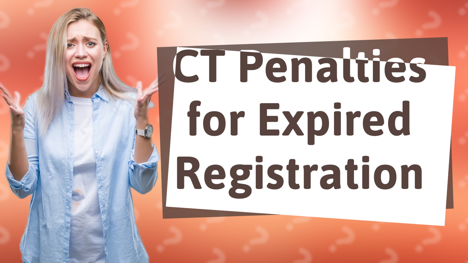 CT Penalties for Expired Registration