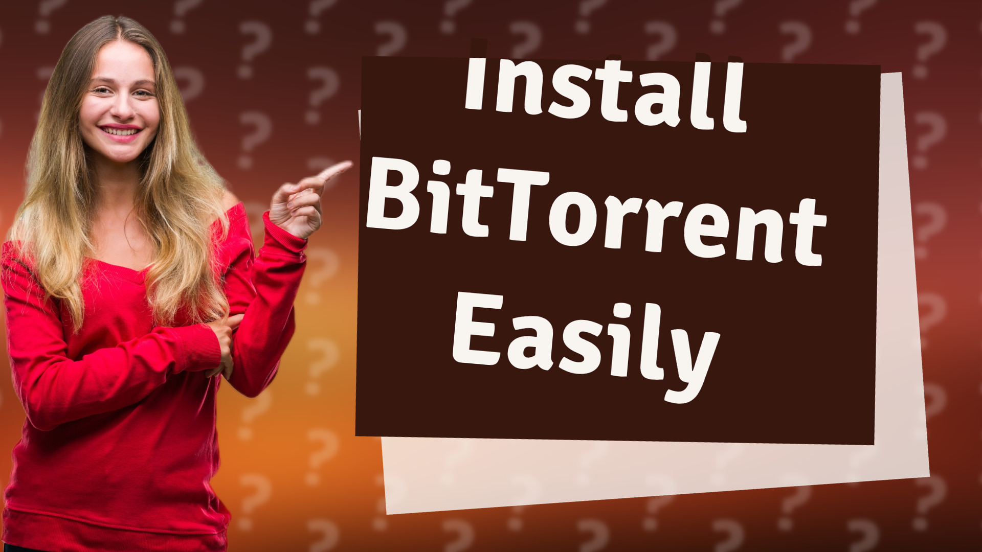 Install BitTorrent Easily
