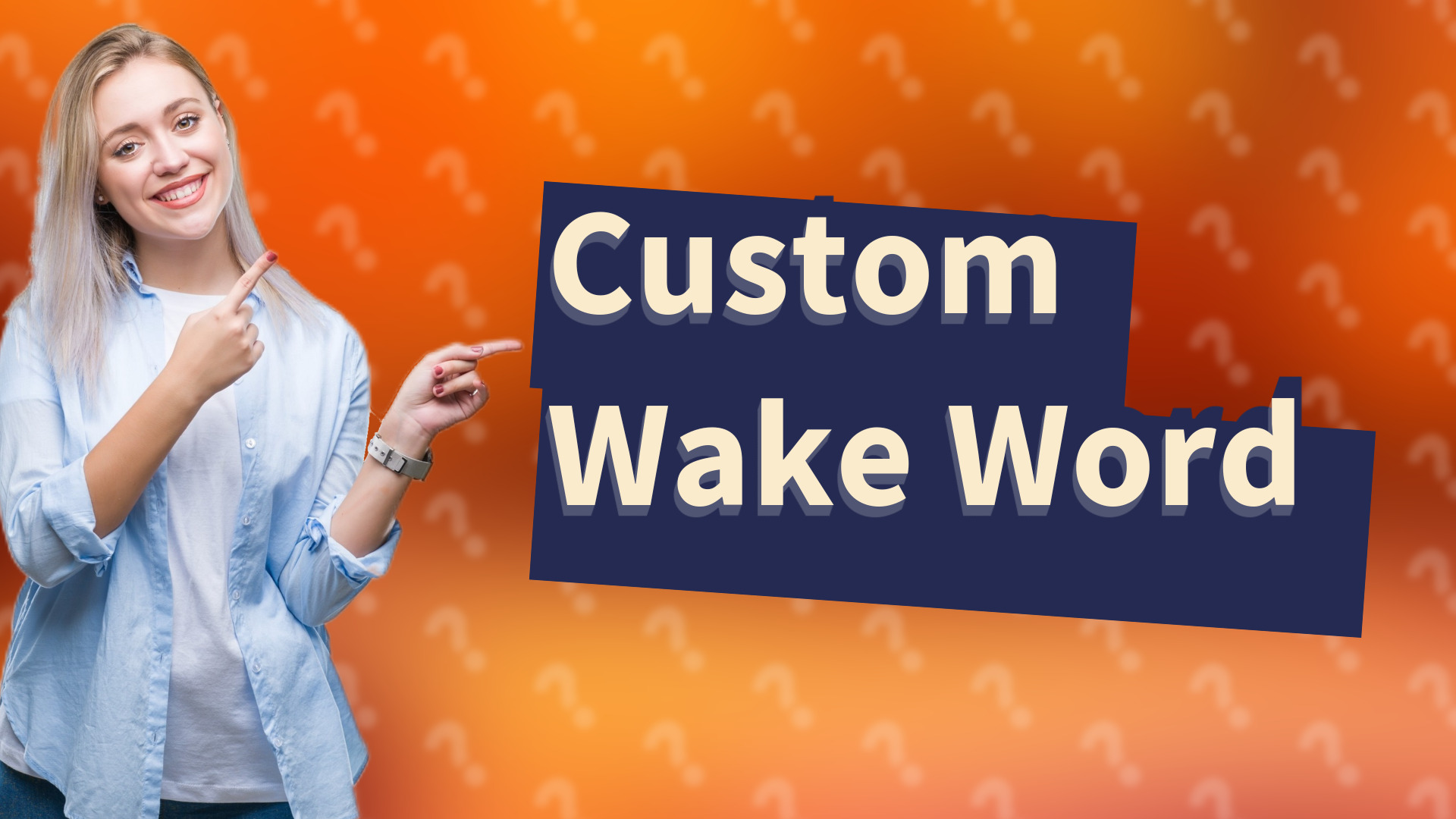 Custom Wake Word