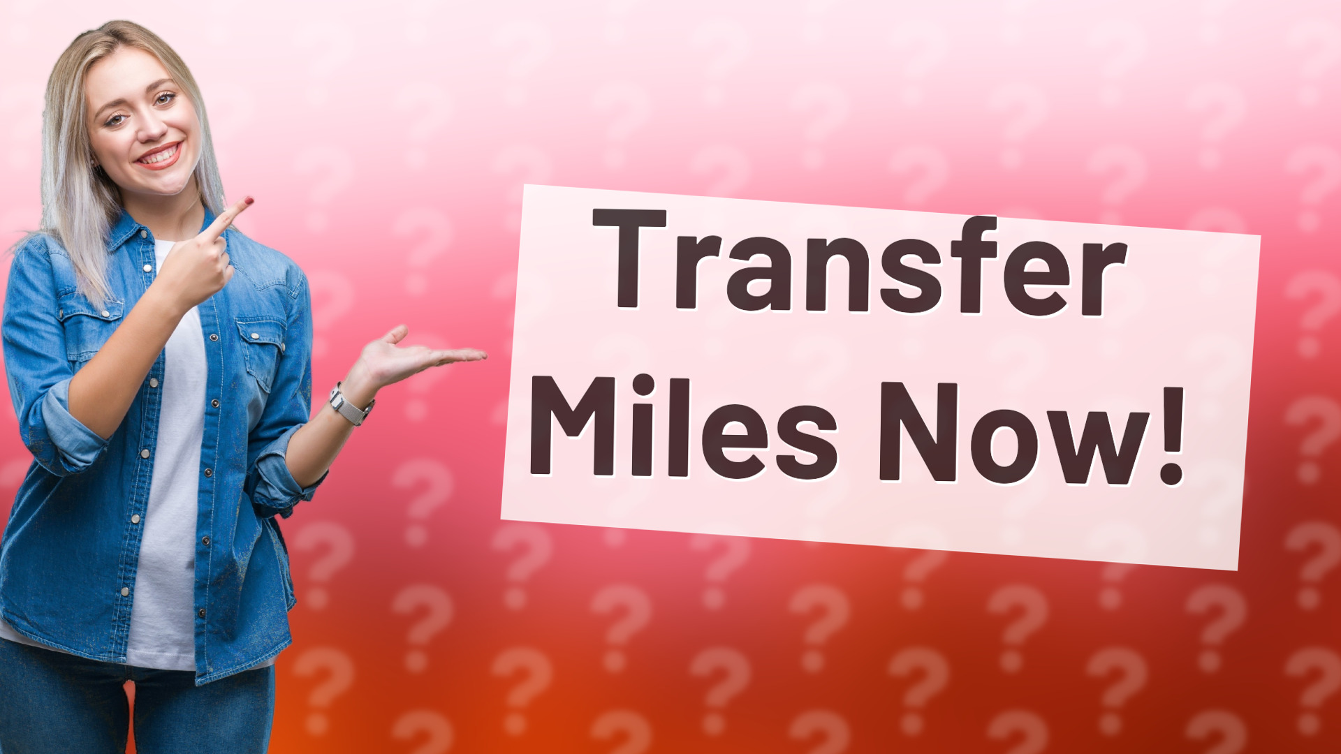 Transfer Miles Now!