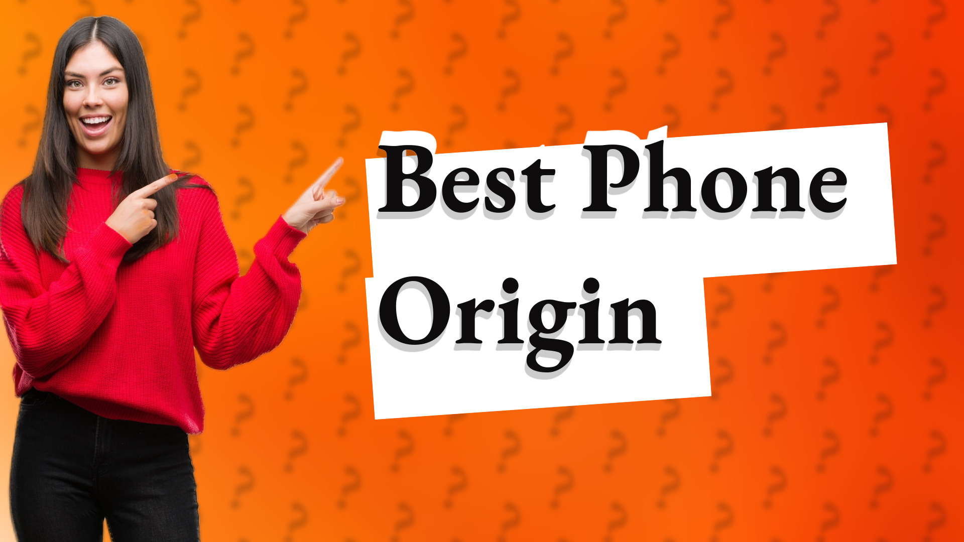 Best Phone Origin