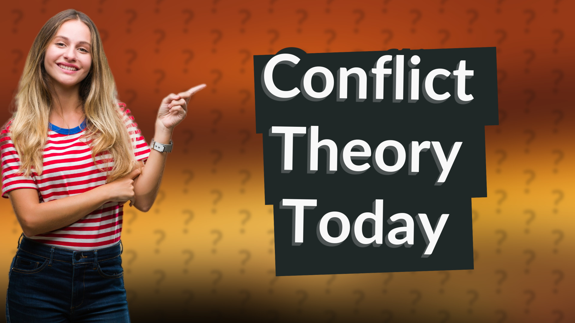 Conflict Theory Today