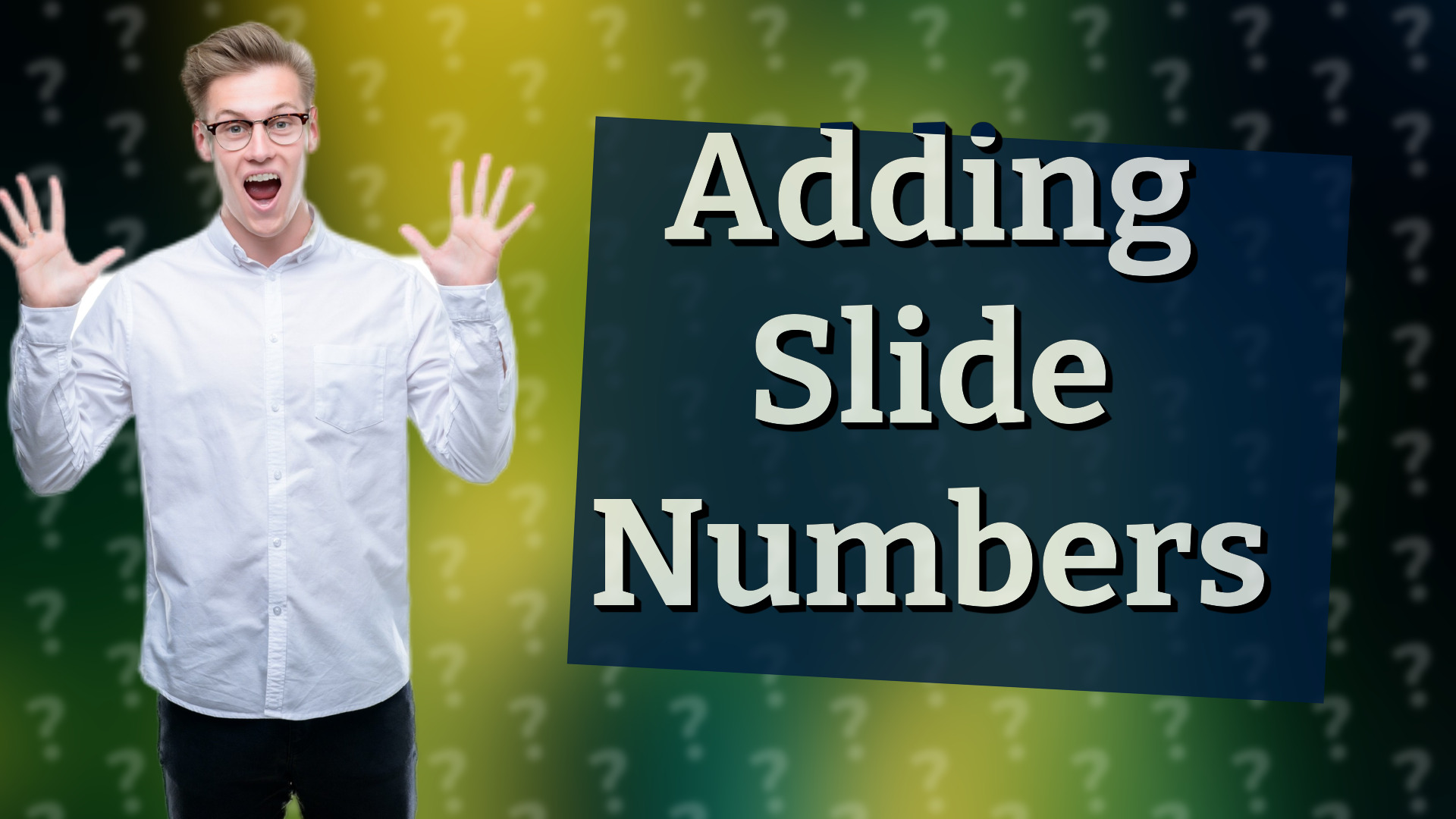 Adding Slide Numbers