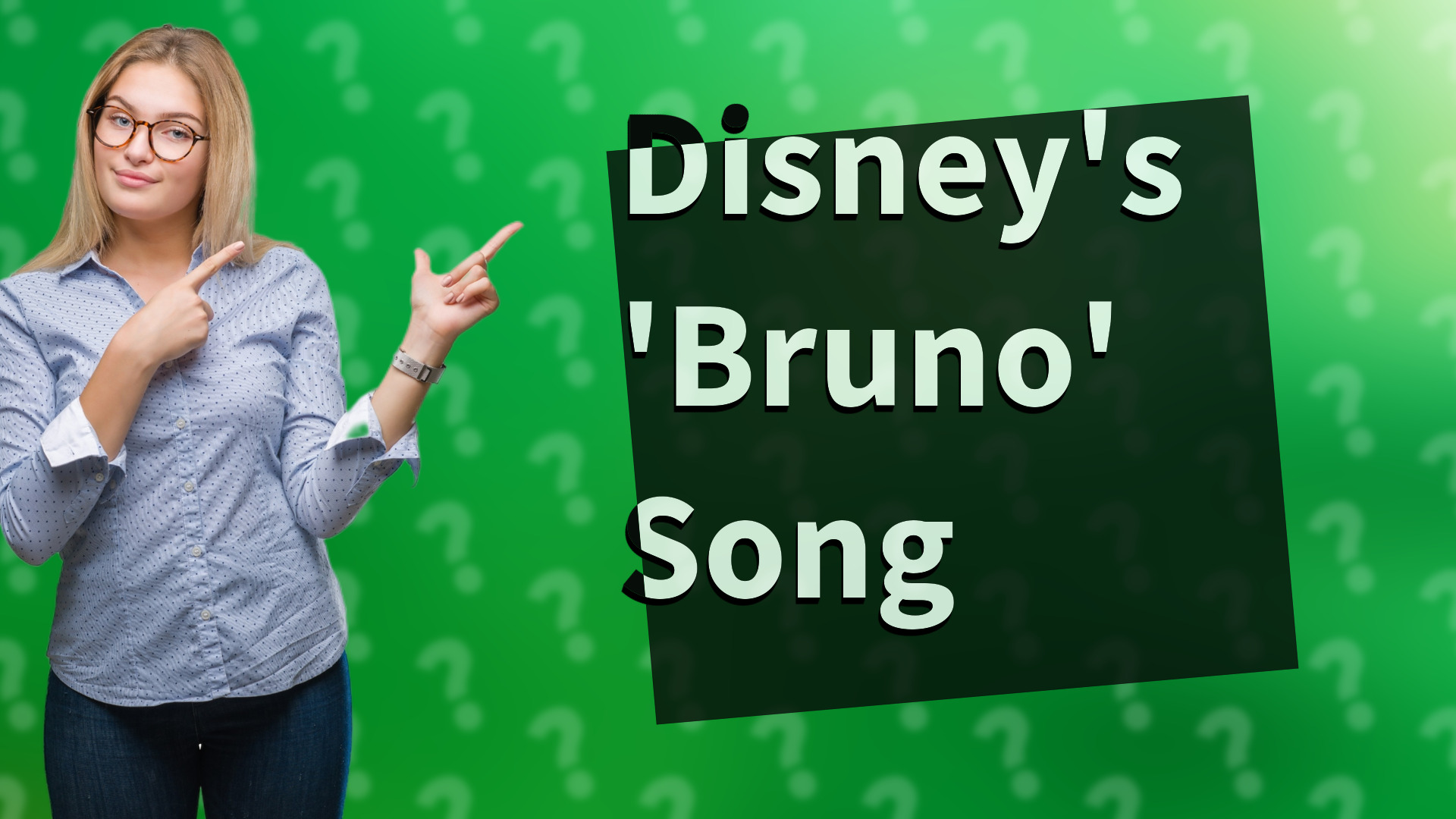 Disney's 'Bruno' Song