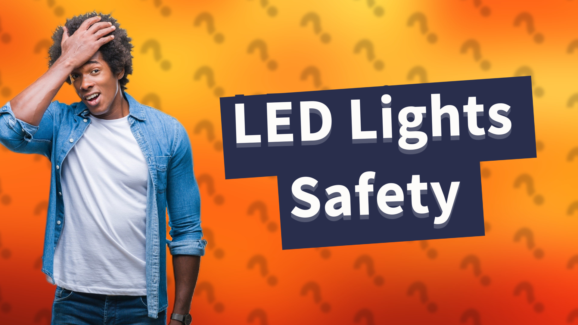 LED Lights Safety