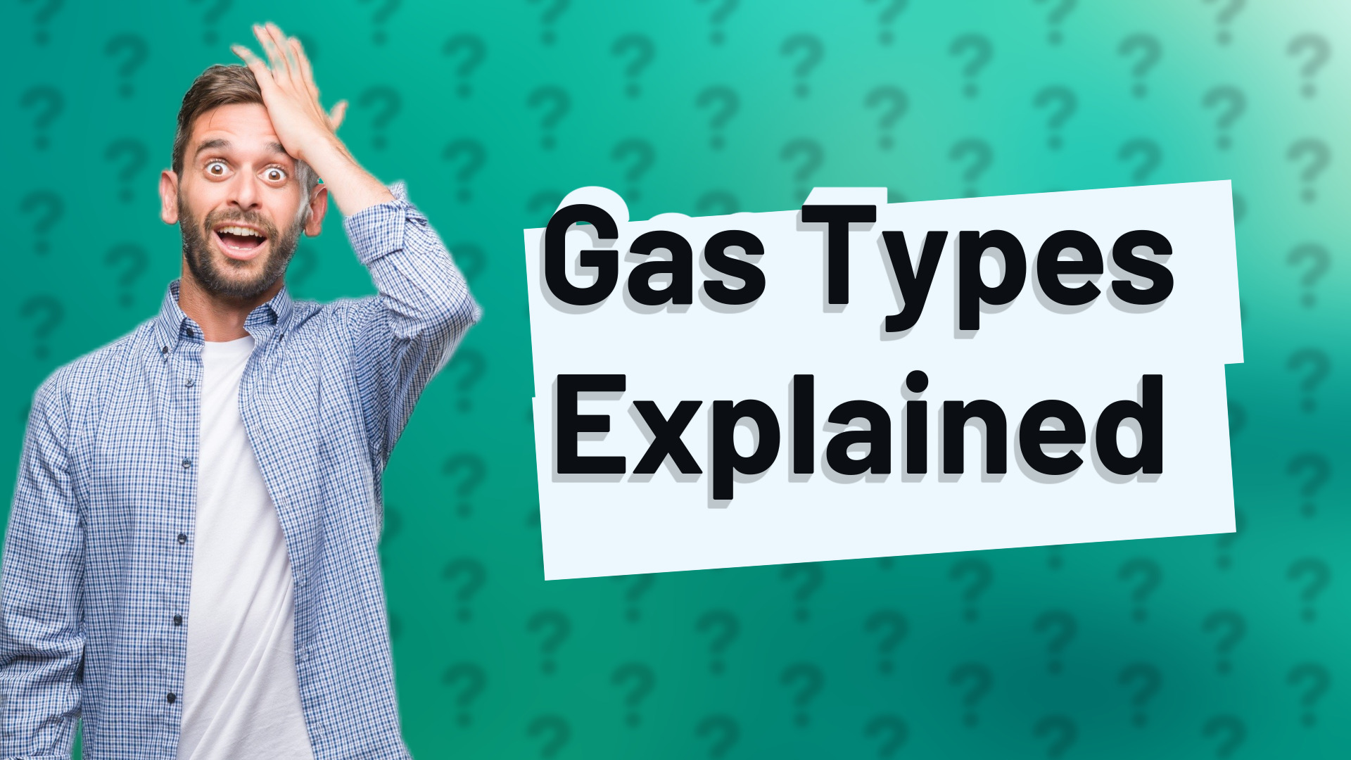 Gas Types Explained