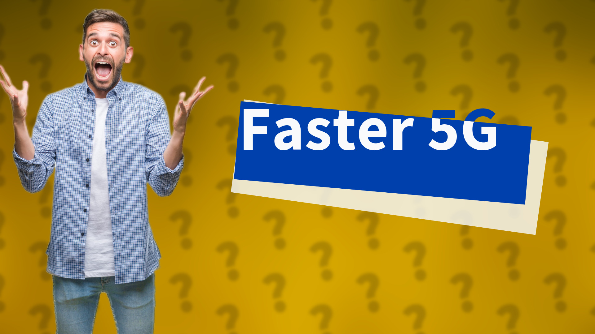 Faster 5G